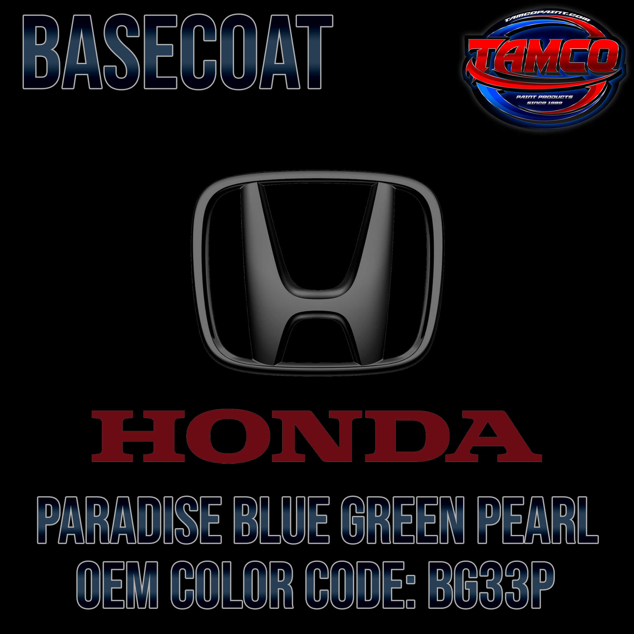 HONDA PARADISE BLUE GREEN PEARL OEM BASECOAT