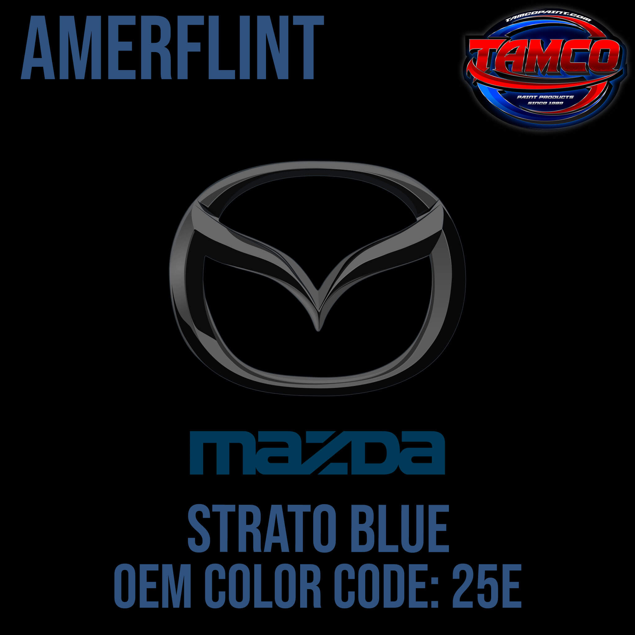 Mazda Strato Blue Code 25E Amerflint