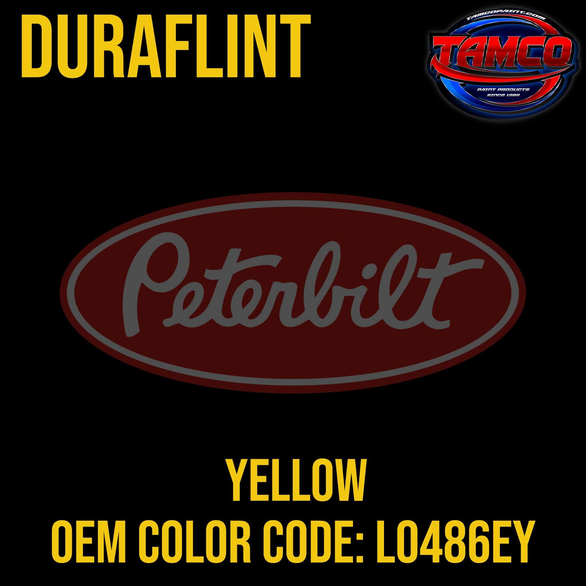 Tamco Paint Peterbilt Yellow OEM Color Code: L0486EY Duraflint