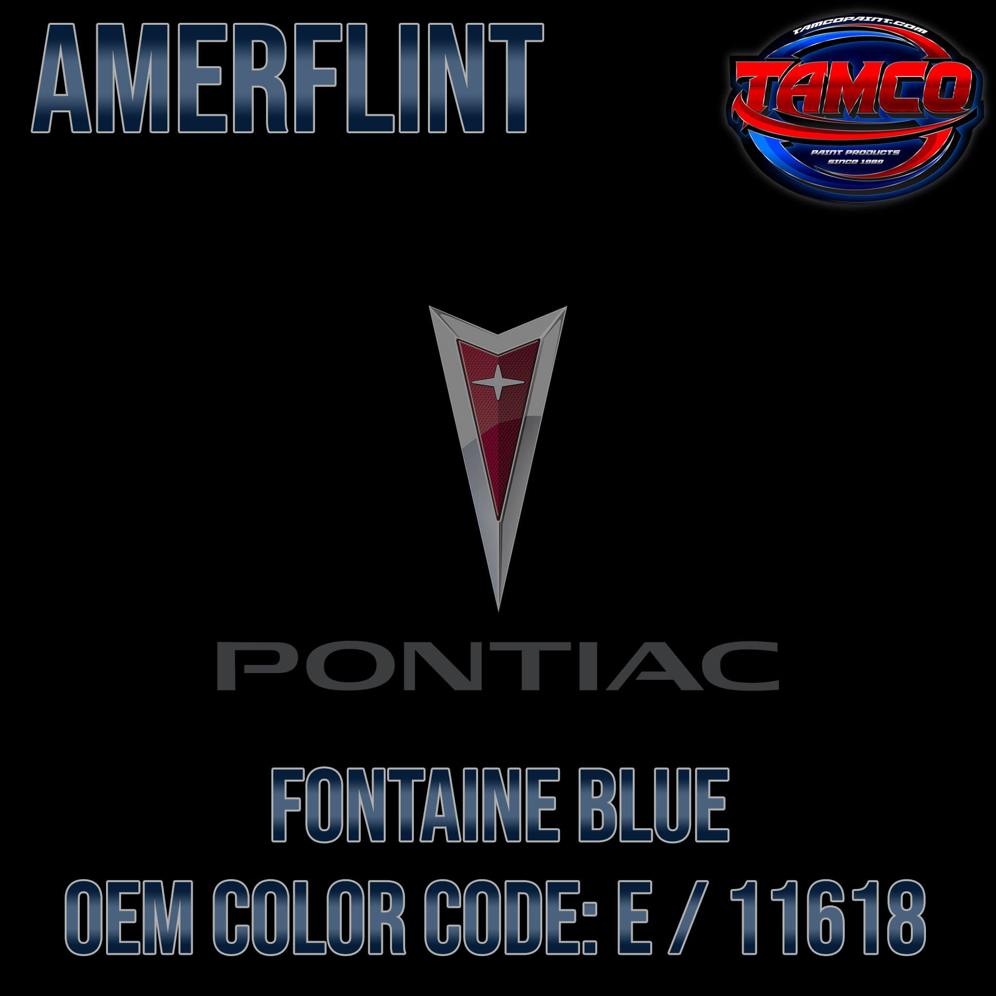 Pontiac Fontaine Blue OEM Amerflint II Series Single Stage