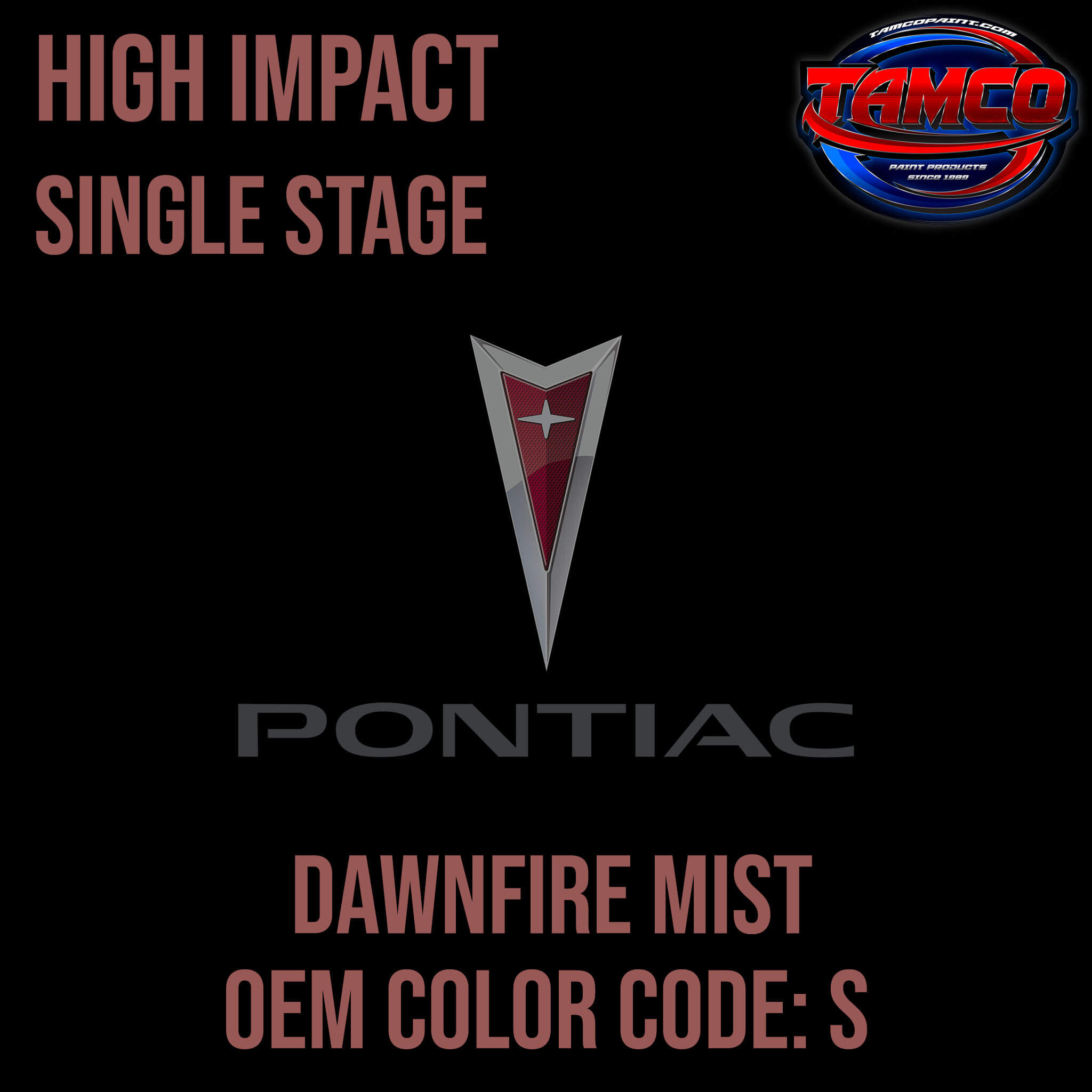 Pontiac Dawnfire Mist Code S OEM High Impact Single Stage