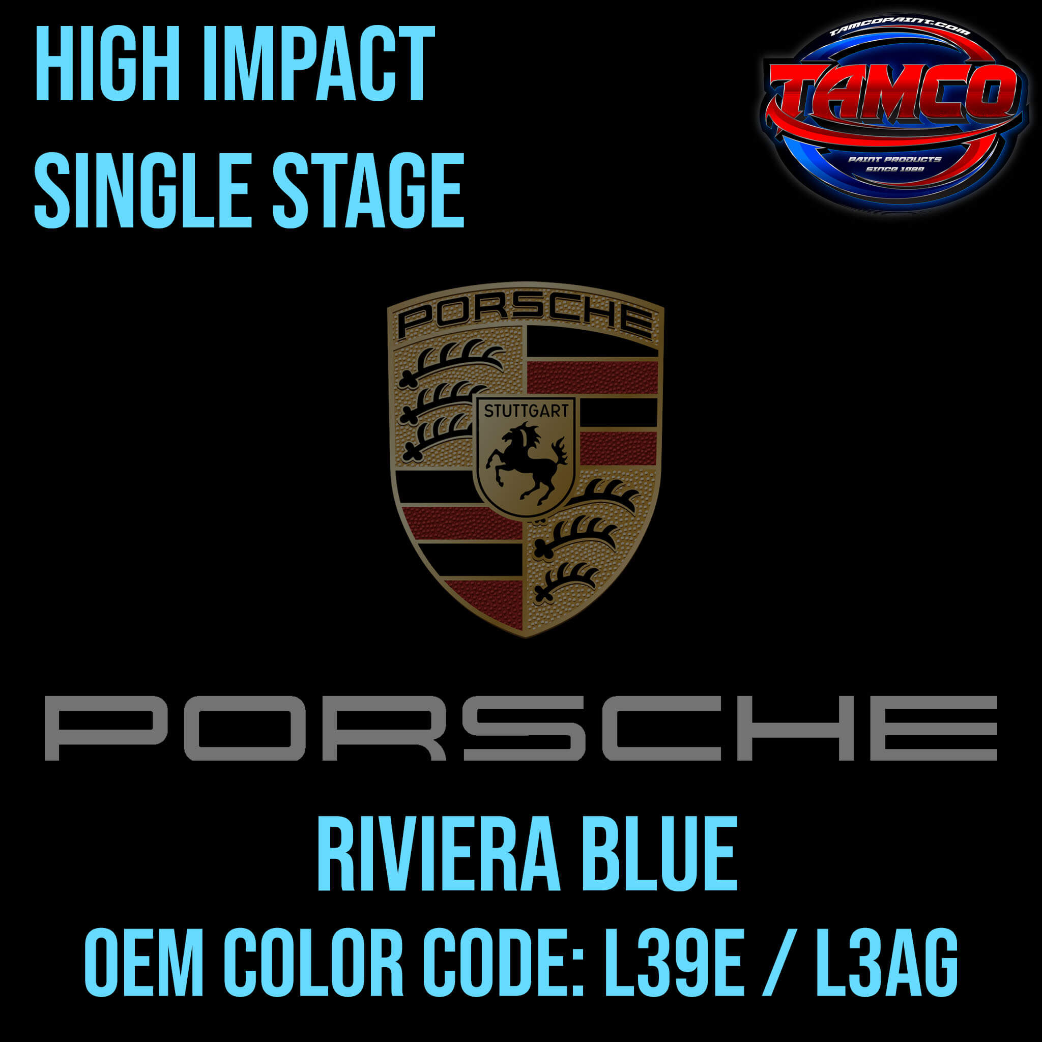 TAMCO PAINT PORSCHE RIVIERA BLUE CODE L39E / L3AG OEM HIGH IMPACT SINGLE STAGE
