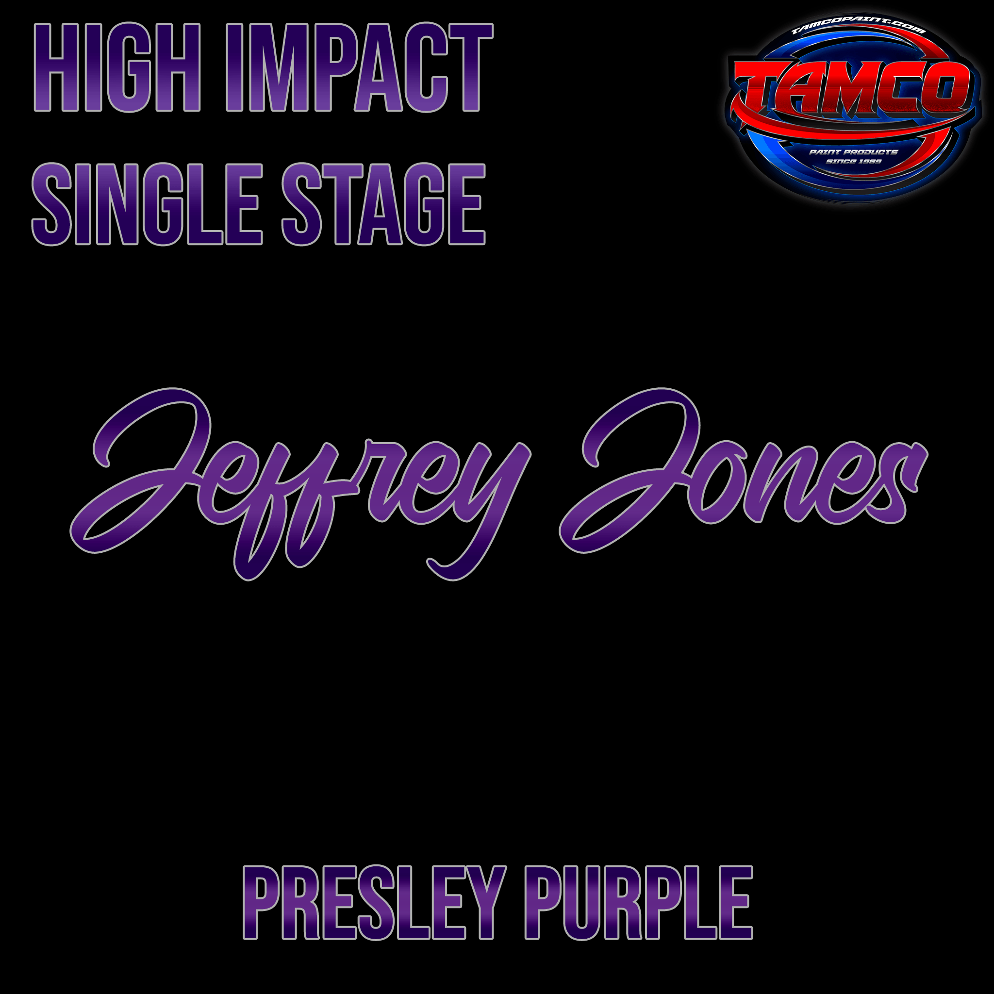 Tamco Paint Customer Color Presley Purple High Impact Single
