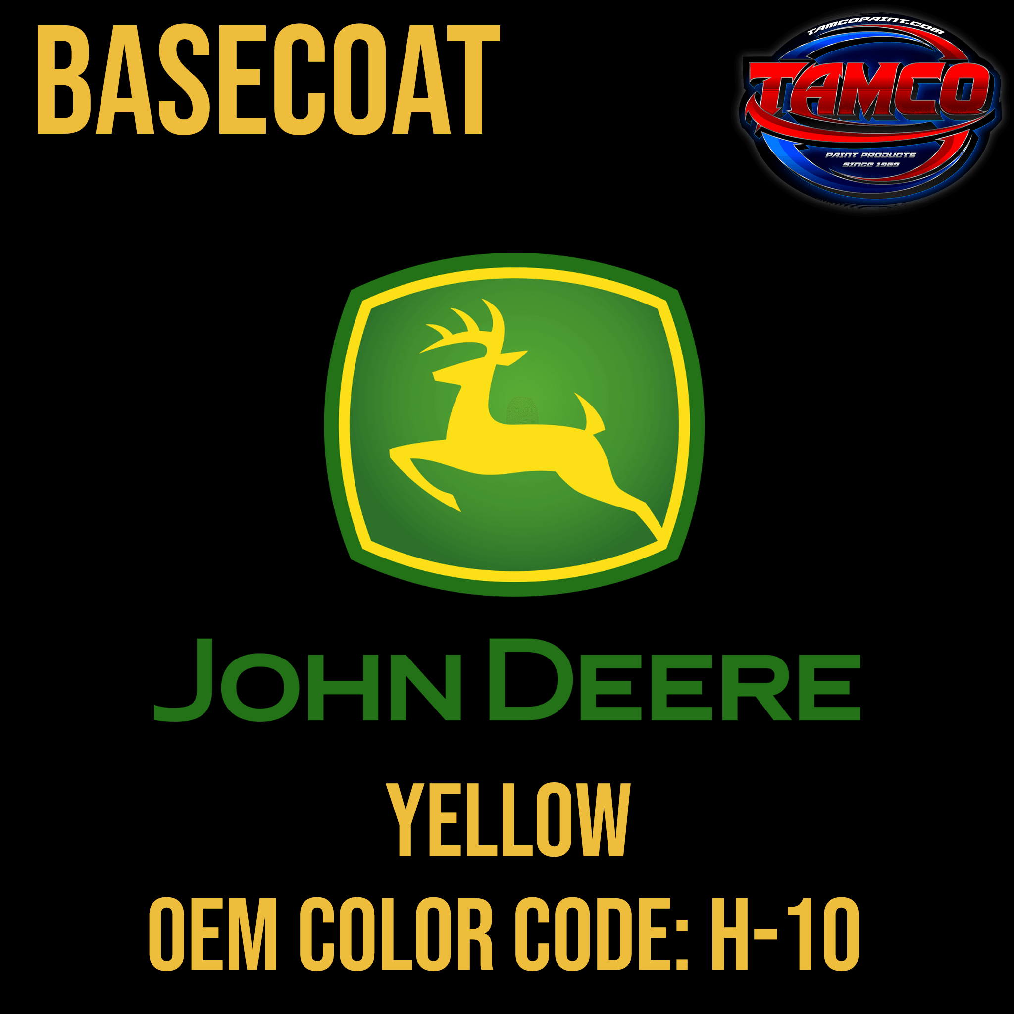 Tamco Paint OEM Factory Color John Deere Yellow Code H10