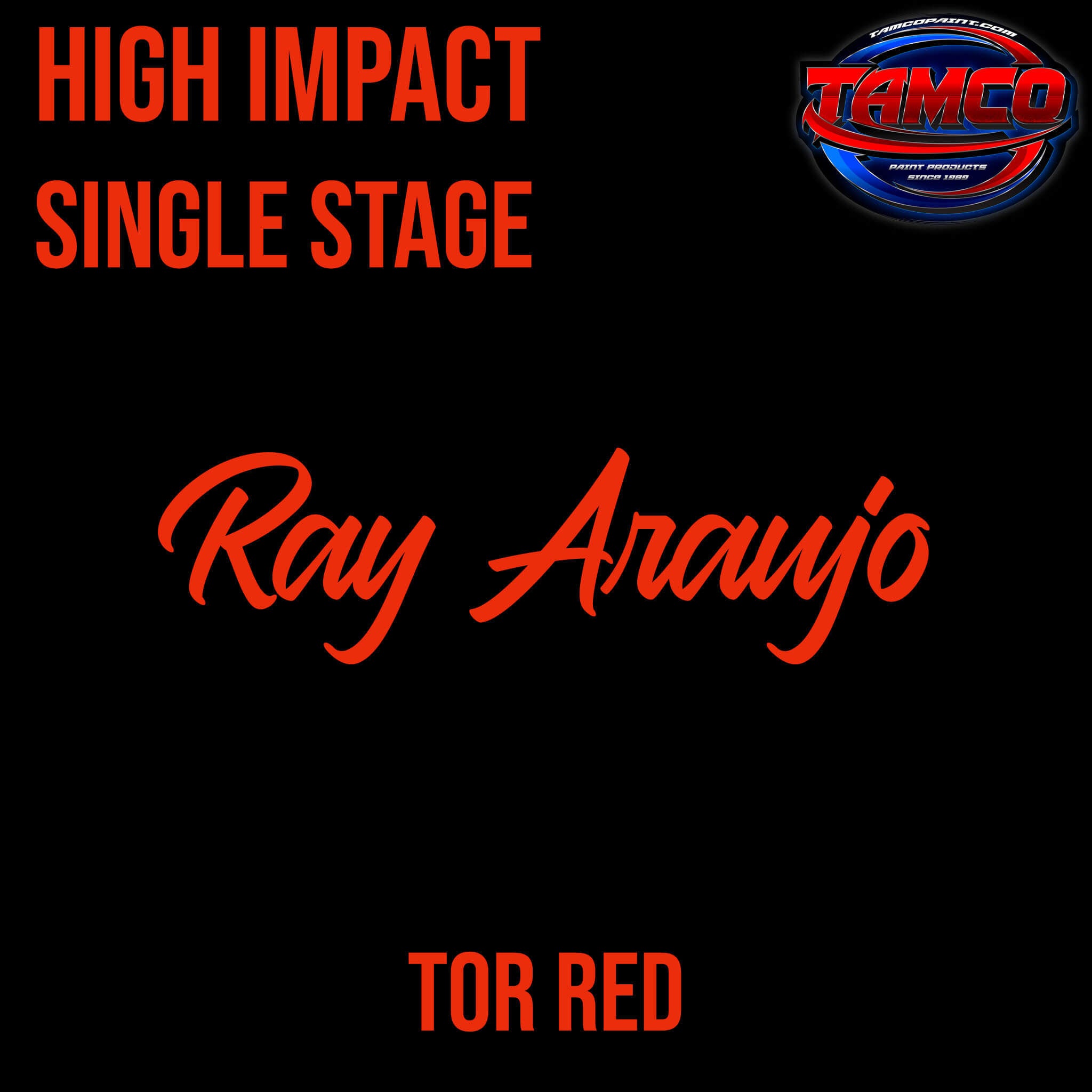 Tamco Paint Customer Color Tor Red High Impact SS