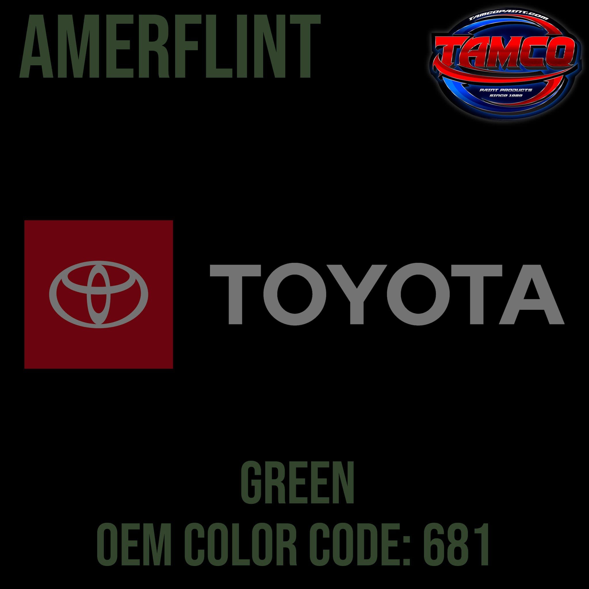 Toyota Green OEM Amerflint II Series Single Stage