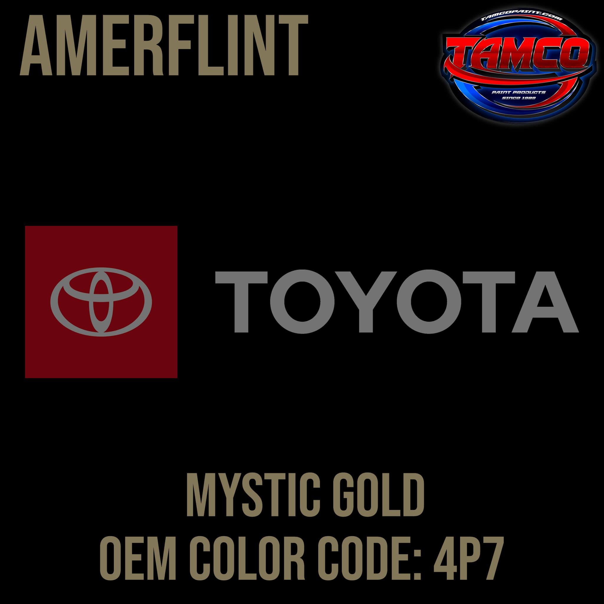 Toyota Mystic Gold OEM Amerflint II Series Single Stage