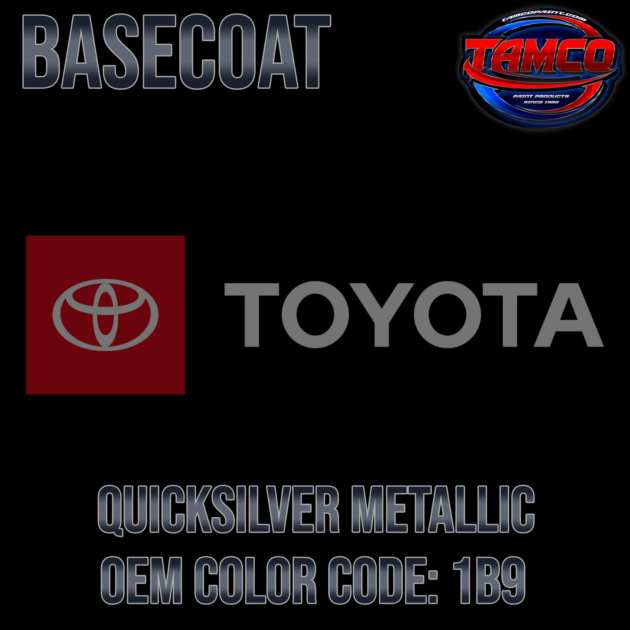 Toyota Quicksilver Metallic OEM Basecoat