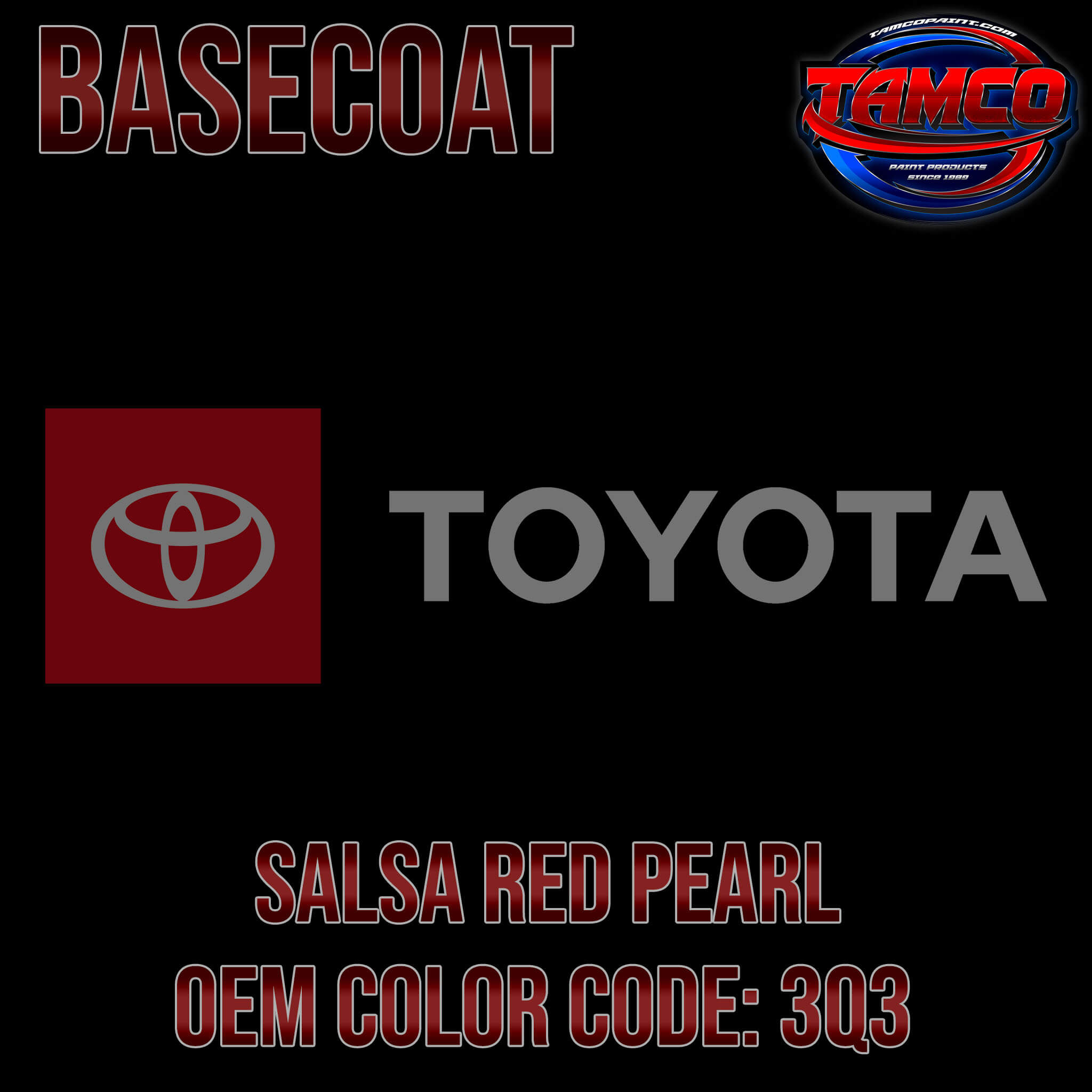 TOYOTA SALSA RED PEARL OEM BASECOAT