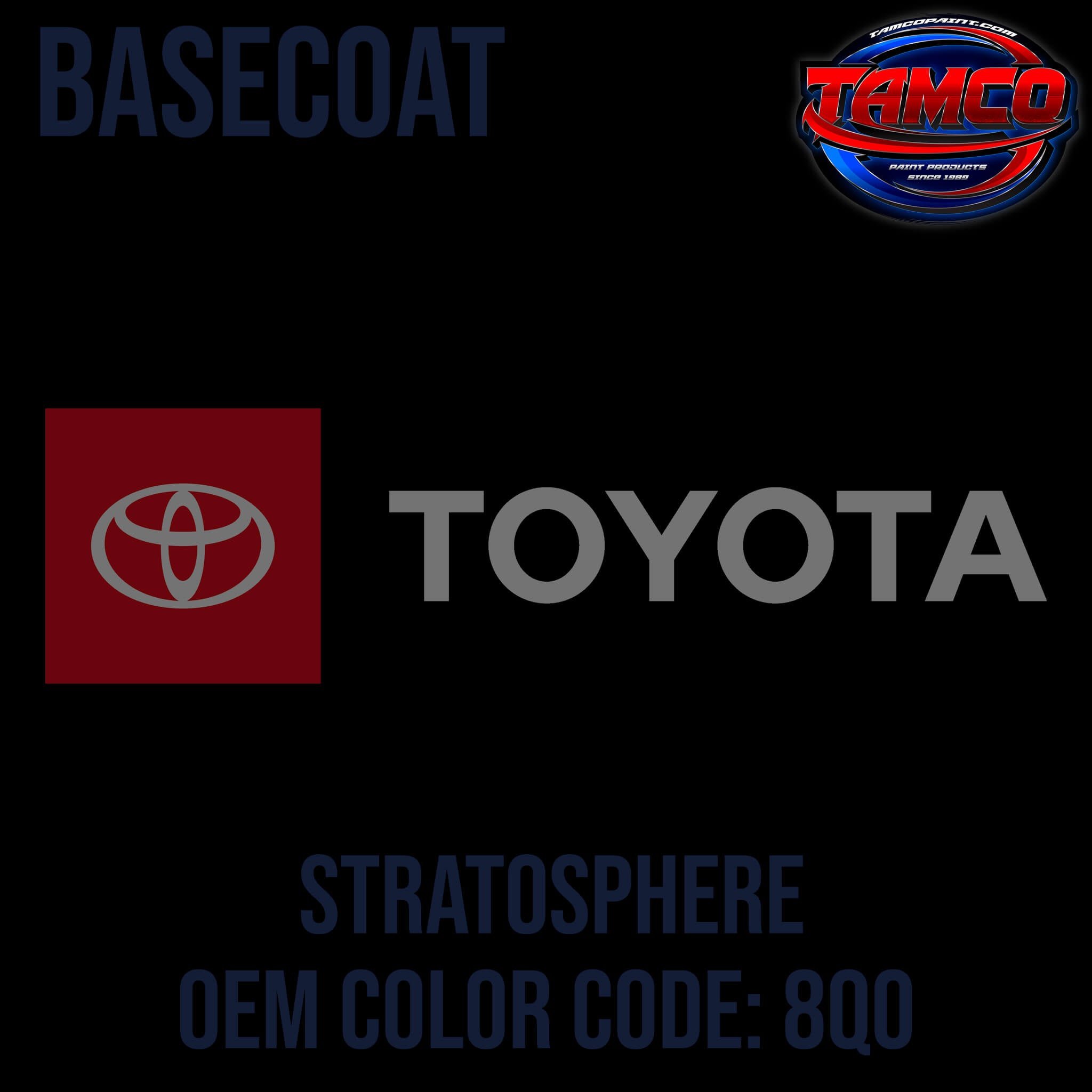 TOYOTA STRATOSPHERE OEM BASECOAT