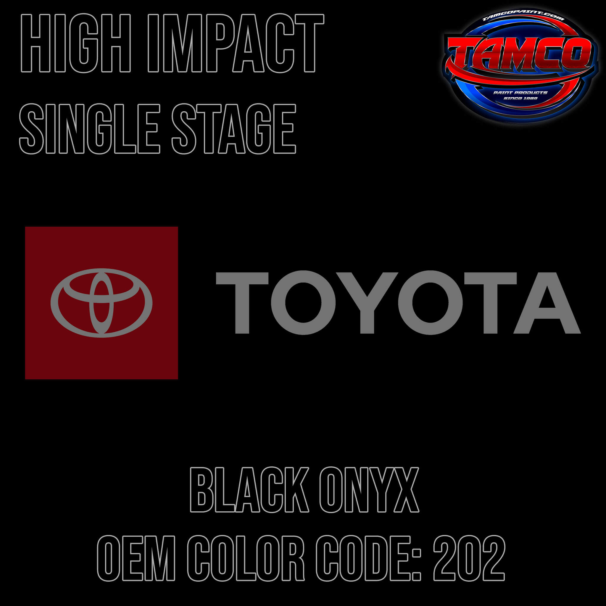 Toyota Black Onyx Code 202 OEM High Impact Single Satge