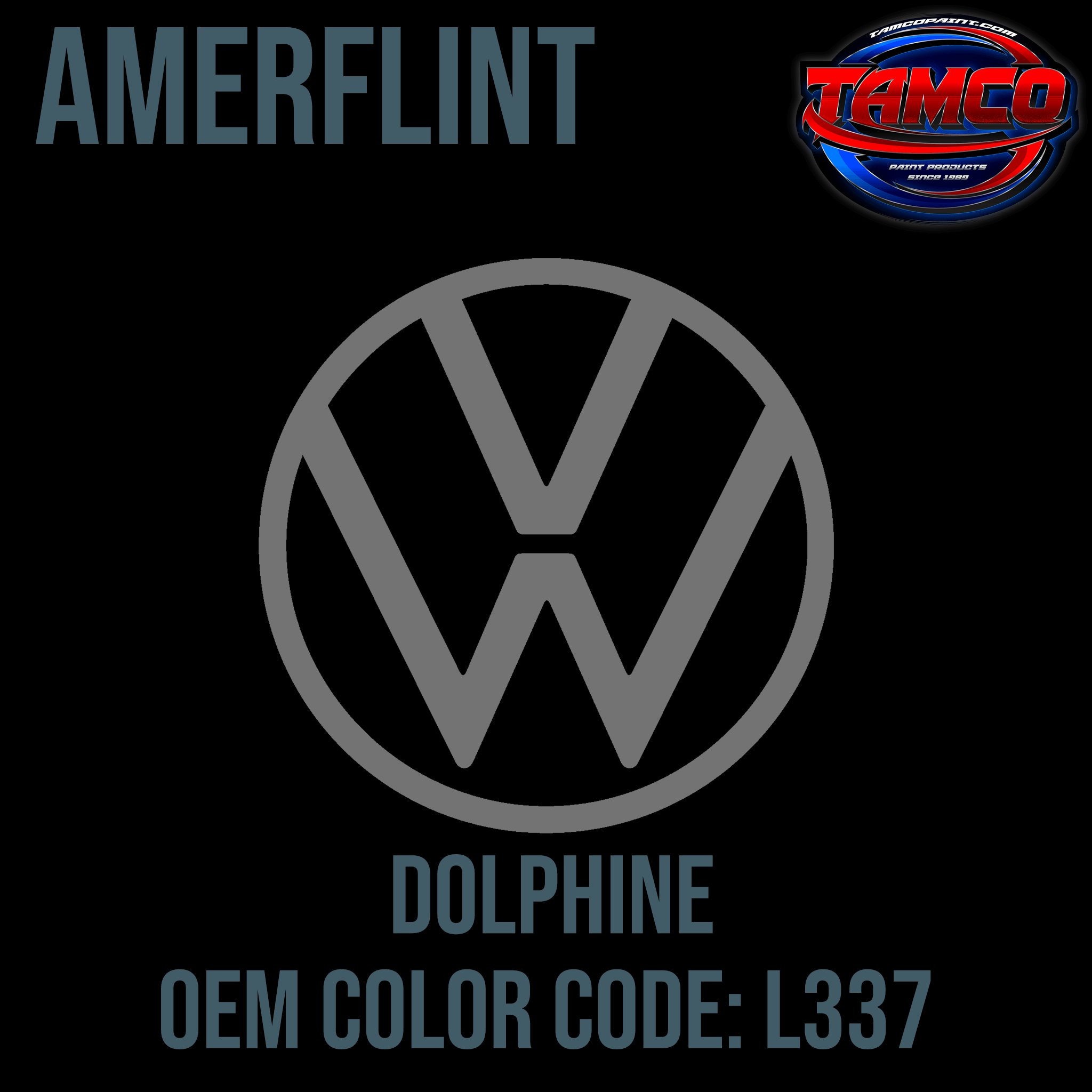 Tamco Paint Volkswagen Dolphine OEM Color Code: L337 Amerflint