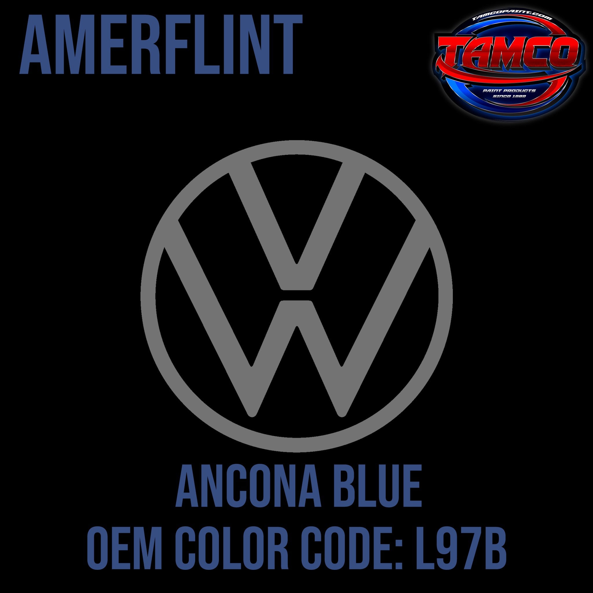 Tamco Paint Volkswagen Ancona Blue Code L97B OEM Amerflint II Series Single Stage
