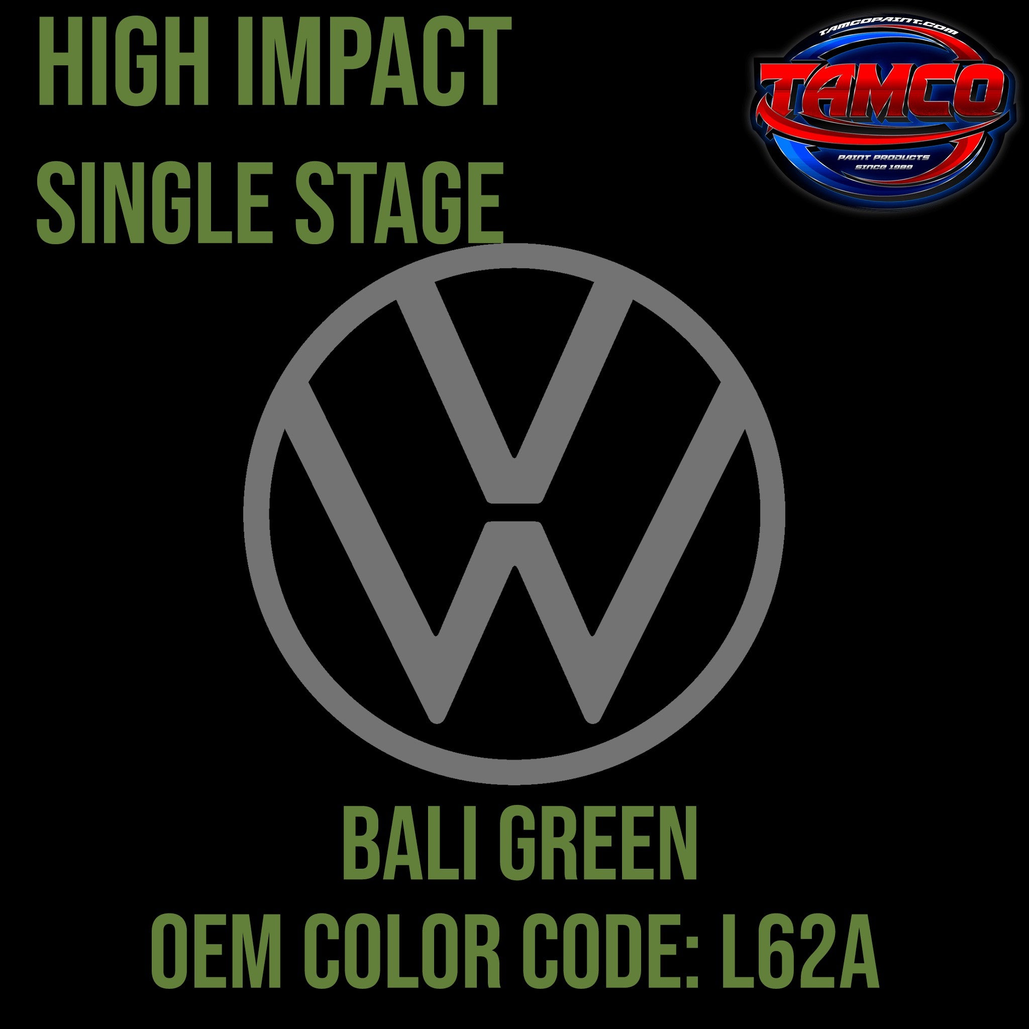 Tamco Paint Volkswagen Bali Green Code L62A OEM High Impact Single Stage