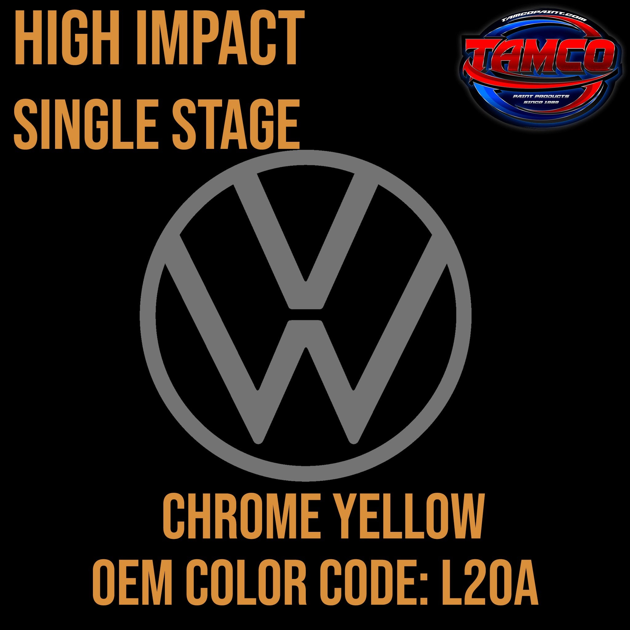Tamco Paint Volkswagen Chrome Yellow Code L20A OEM High Impact Single Stage
