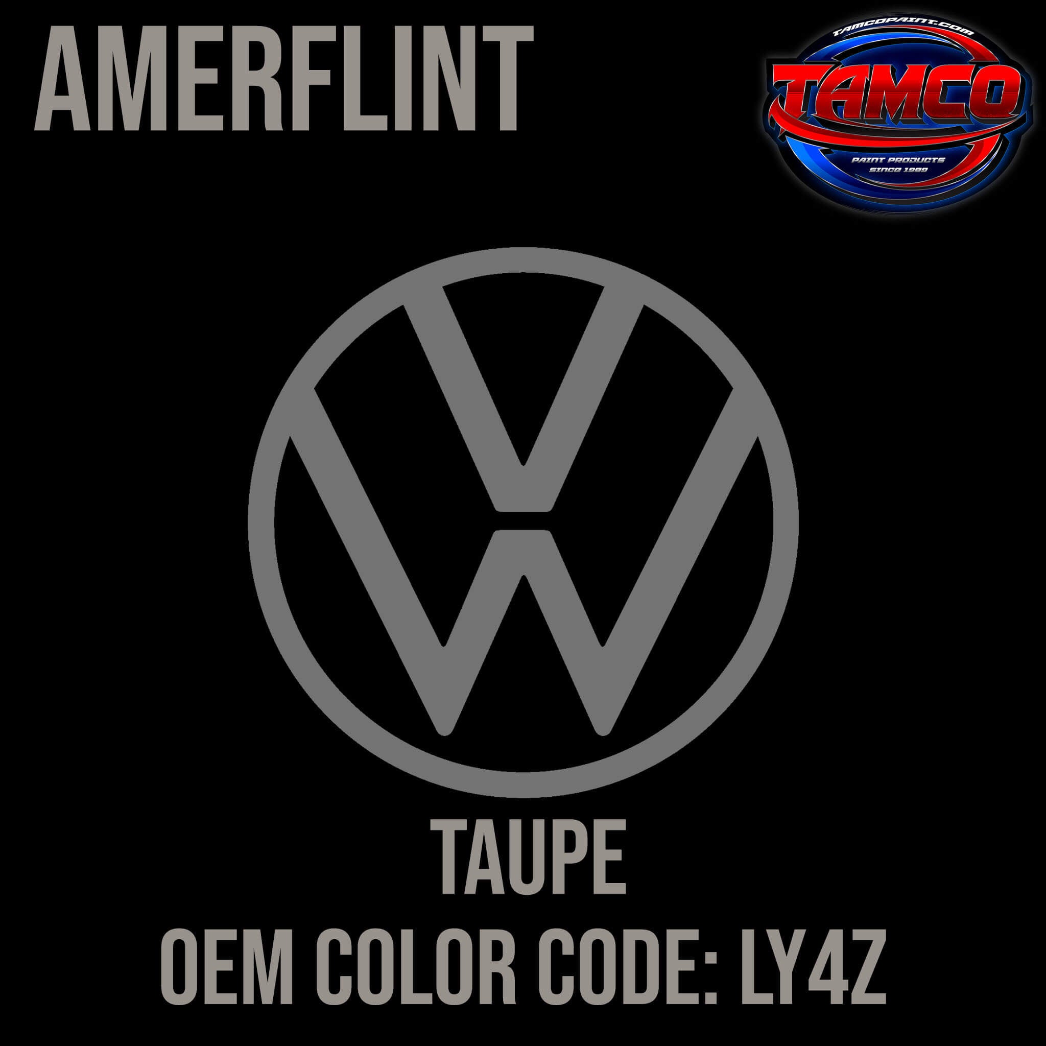 Tamco Paint Volkswagen Taupe Code LY4Z / Q3 OEM Amerflint