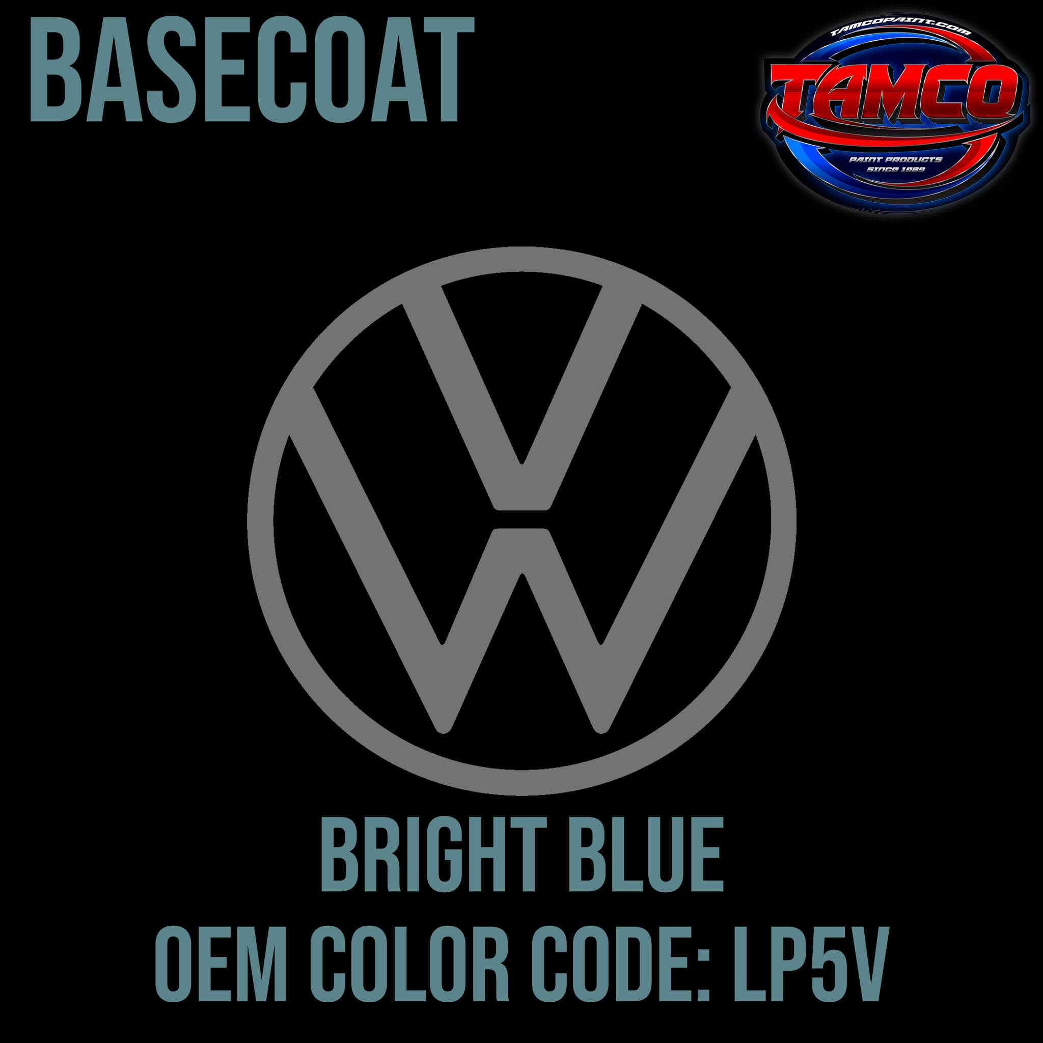 Tamco Paint Volkswagen Bright Blue Code LP5V / C3 OEM Basecoat