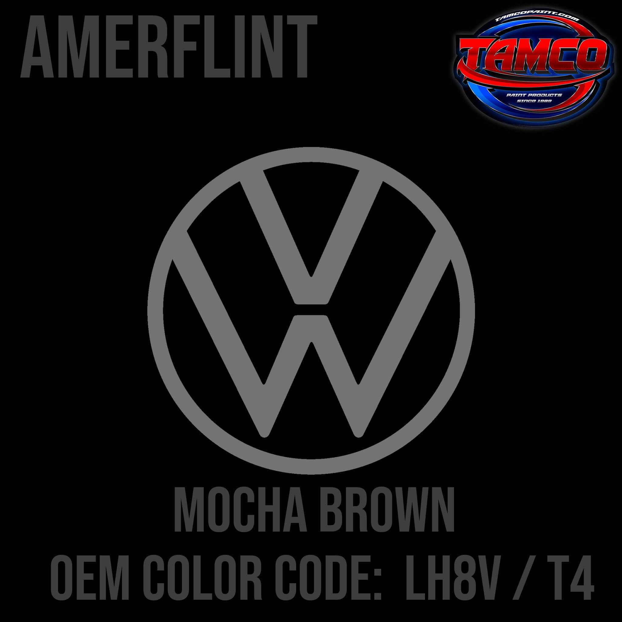 Volkswagen Mocha Brown Code LH8V / T4 OEM Amerflint