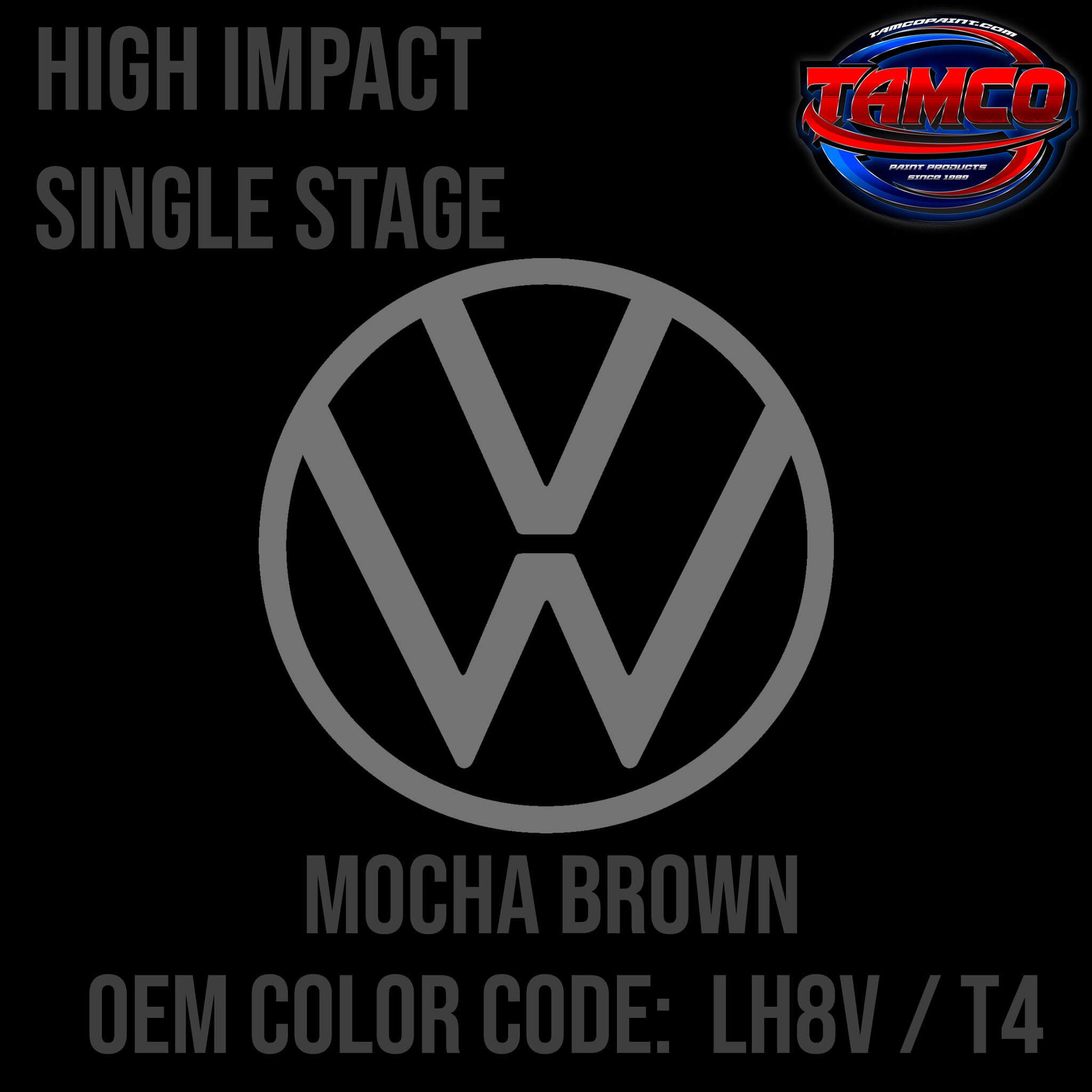 Volkswagen Mocha Brown Code LH8V / T4 OEM High Impact Single Stage