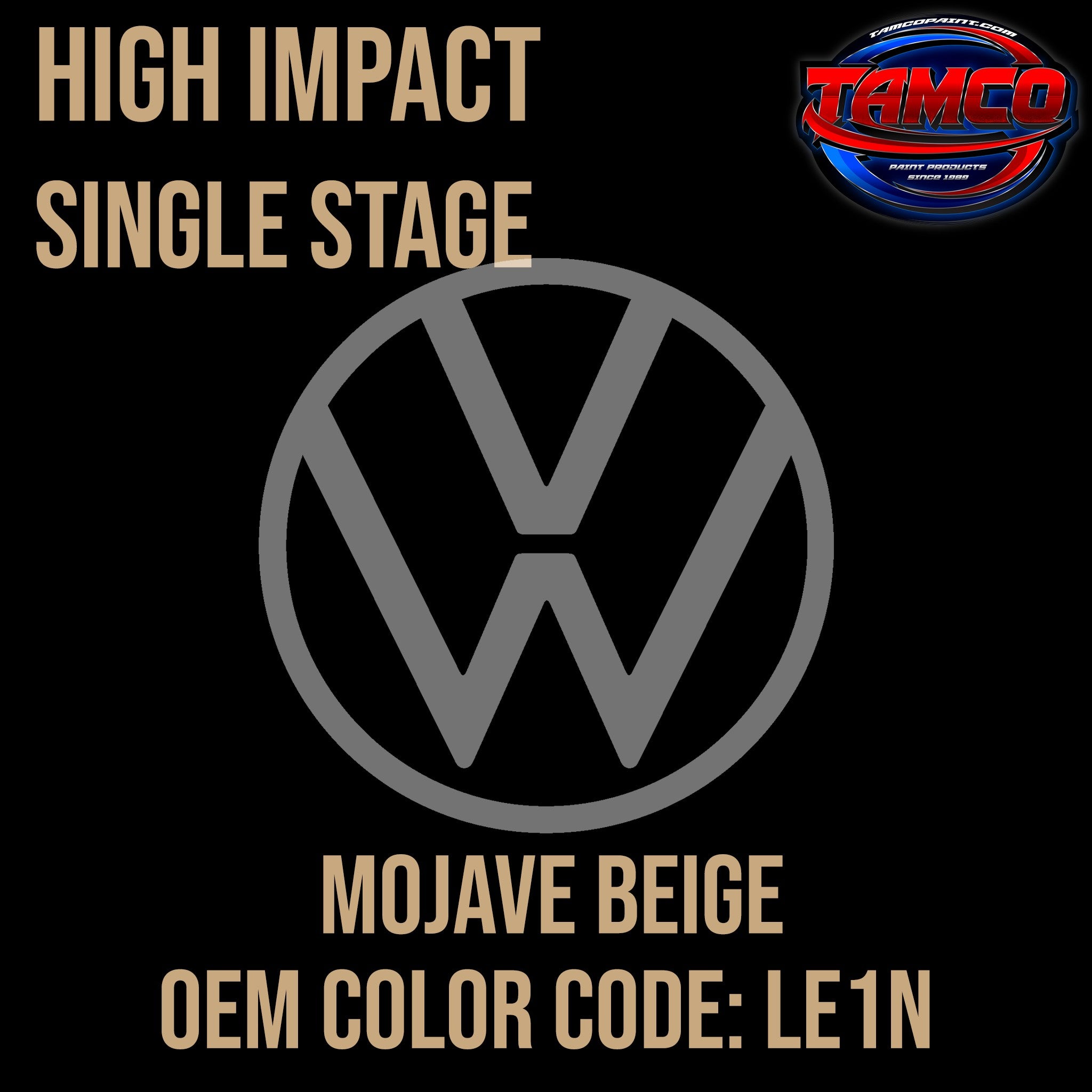 Tamco Paint Volkswagen Mojave Beige Code LE1N OEM High Impact Single Stage