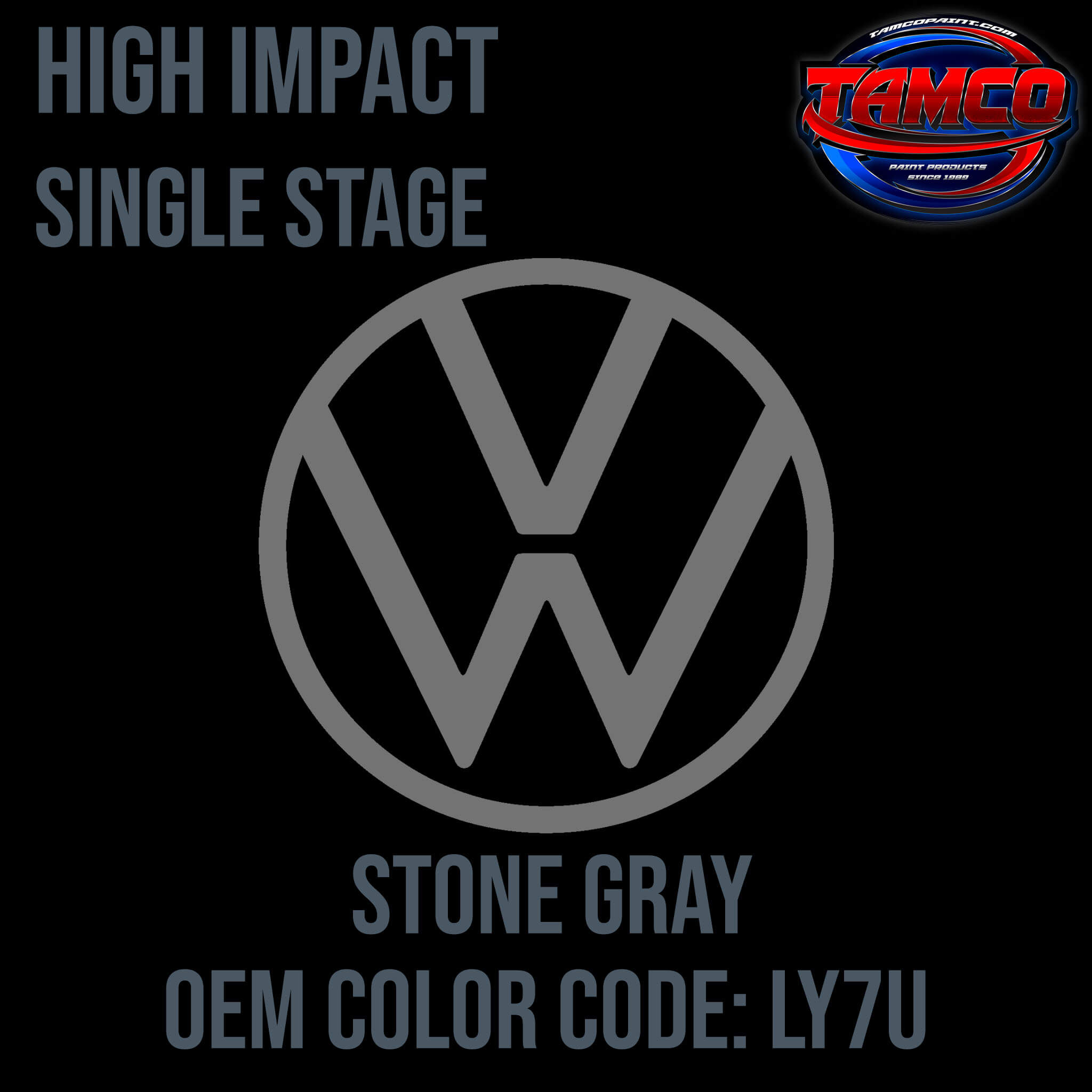 Tamco Paint Volkswagen Stone Gray Code LY7U / L693 / U8 OEM High Impact Single Stage