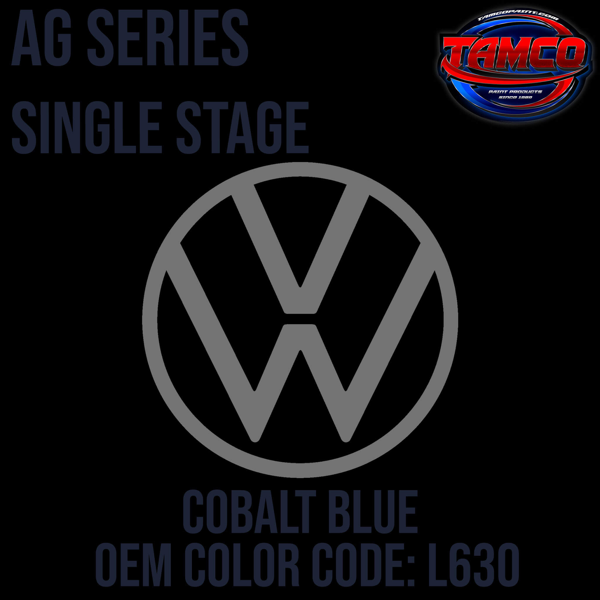 Tamco Paint Volkswagen Cobalt Blue Code L630 AG Series Single Stage Series