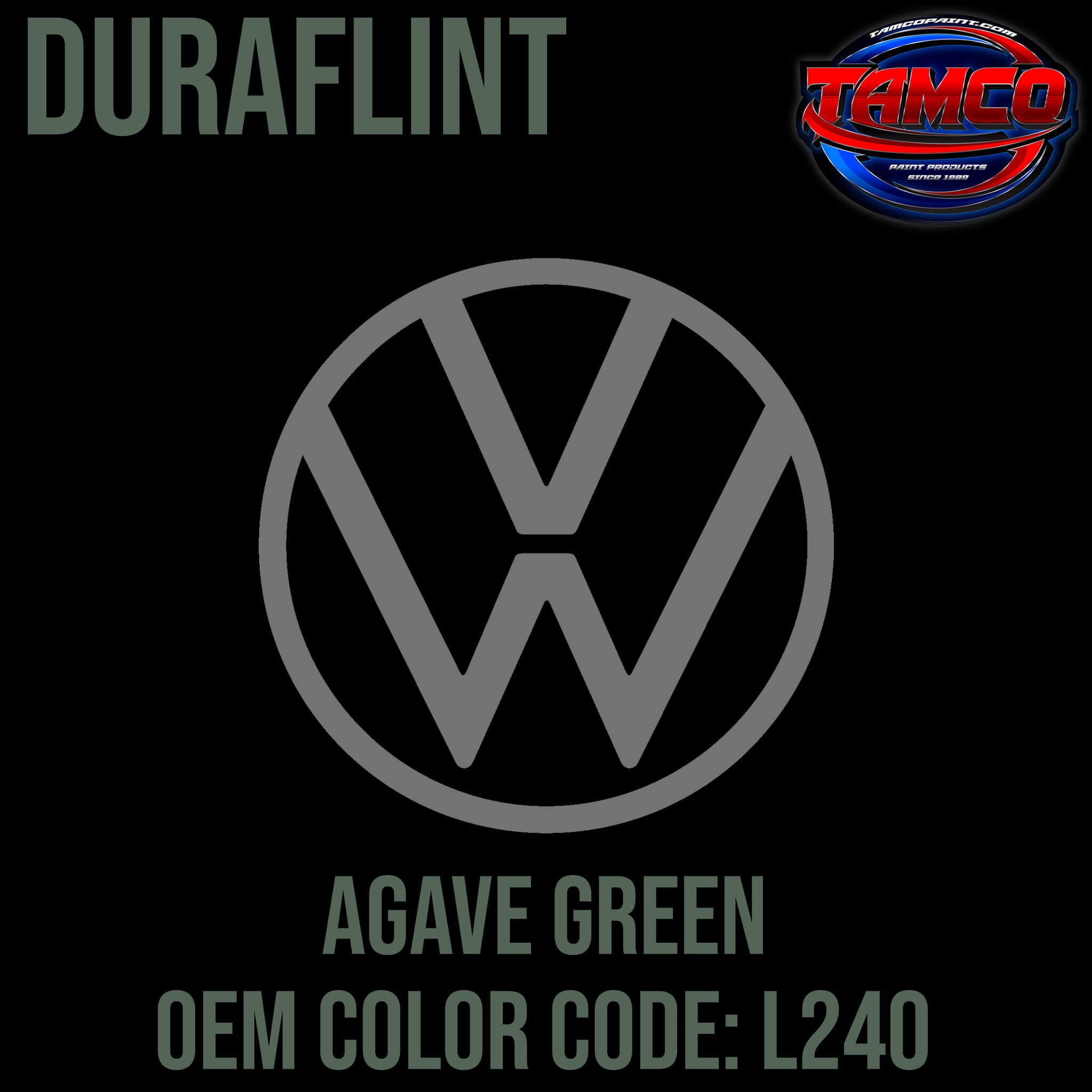 Tamco Paint Volkswagen Agave Green Code L240 OEM DuraFlint Series Single Stage