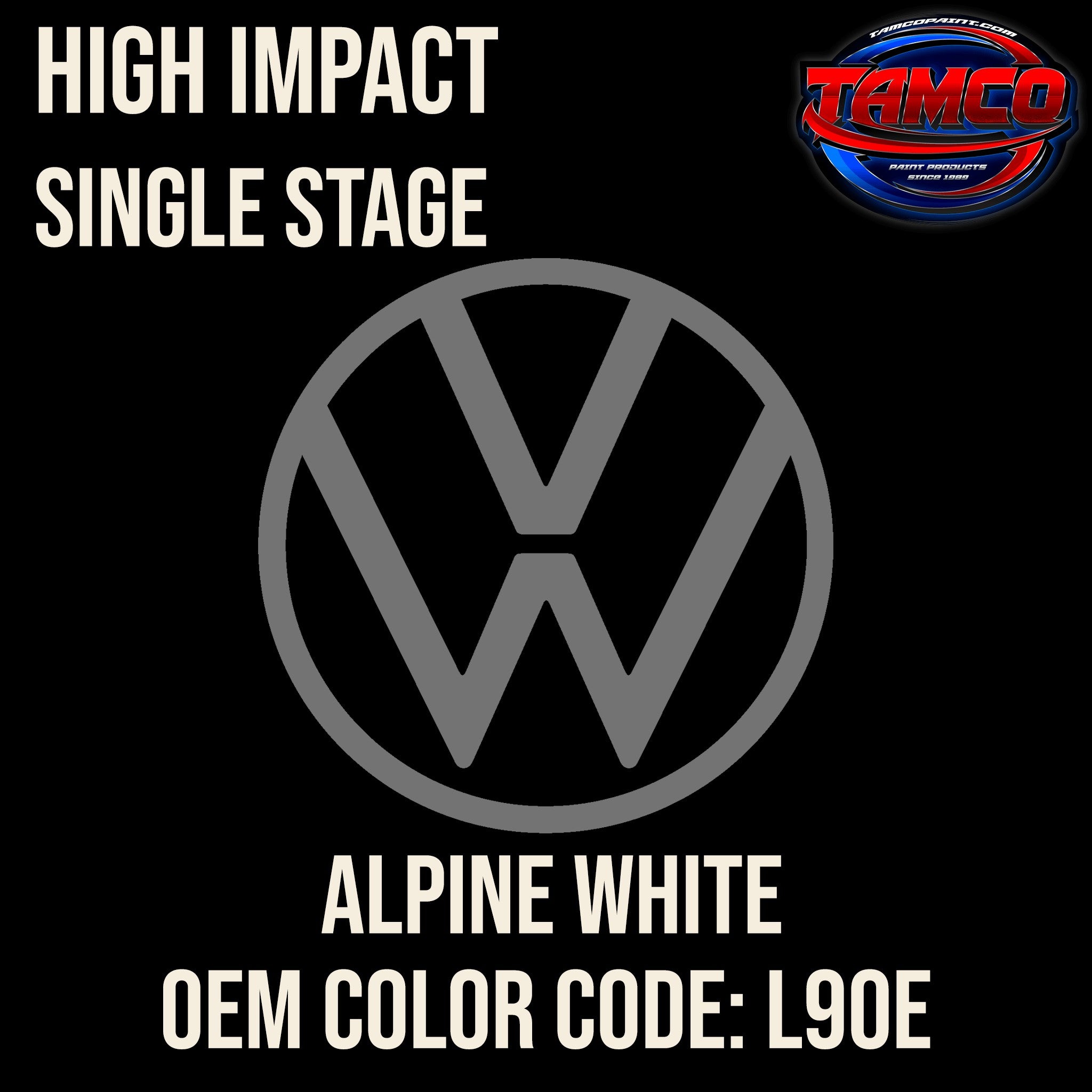 Tamco Paint Volkswagen Alpine White Code L90E OEM High Impact Single Stage