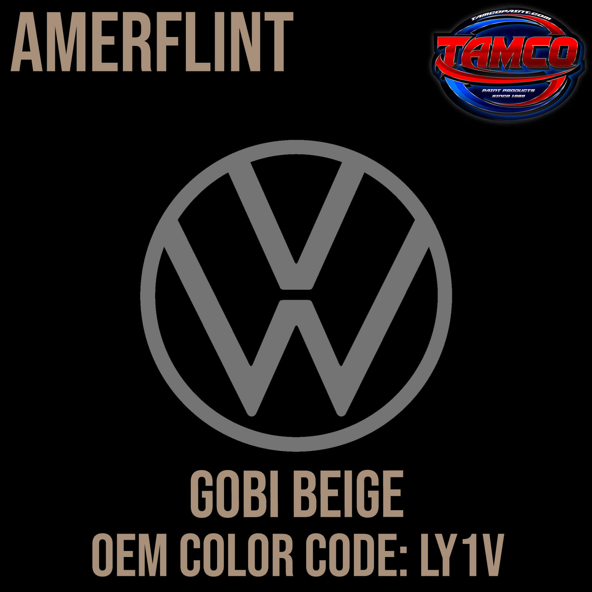 Tamco Paint Volkswagen Gobi Beige Code LY1V OEM Amerflint