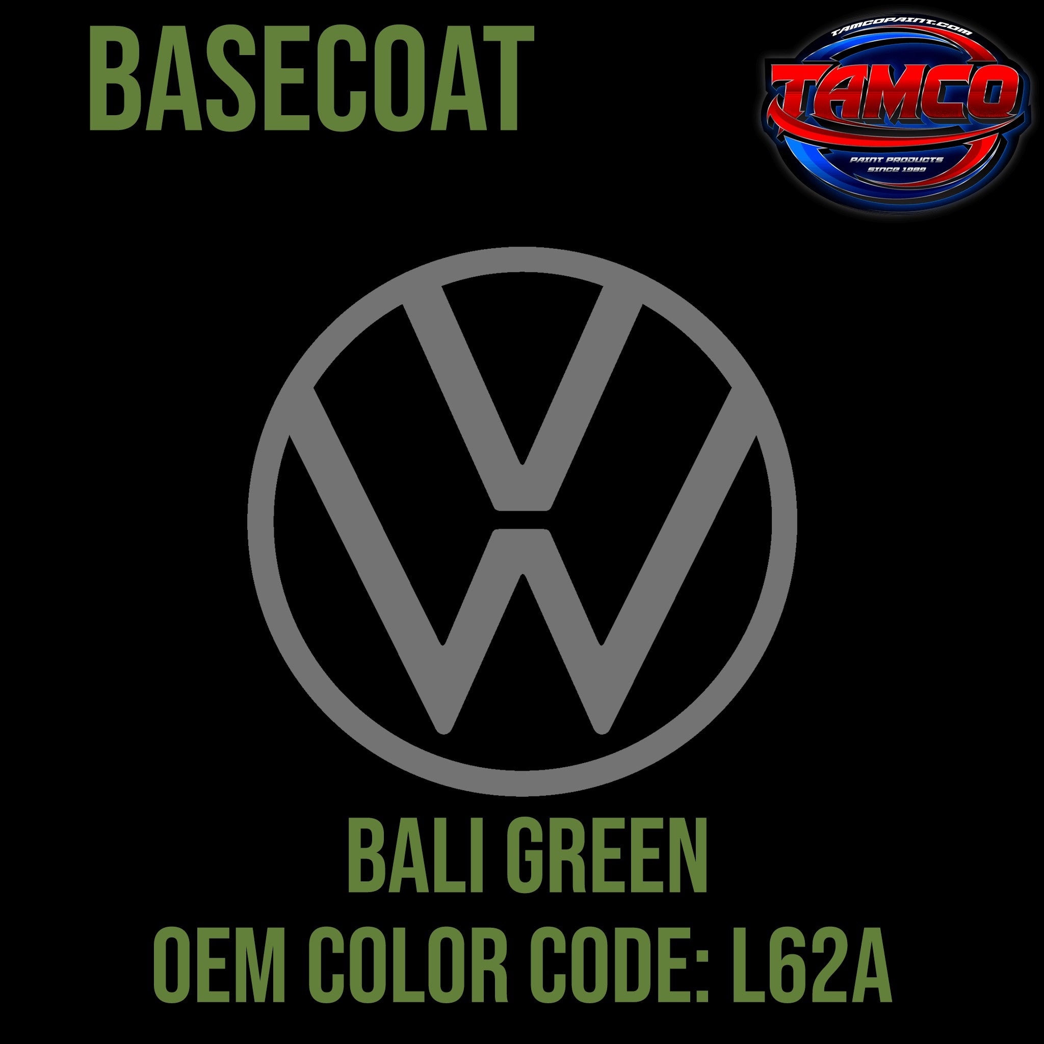 Tamco Paint Volkswagen Bali Green Code L62A OEM Basecoat