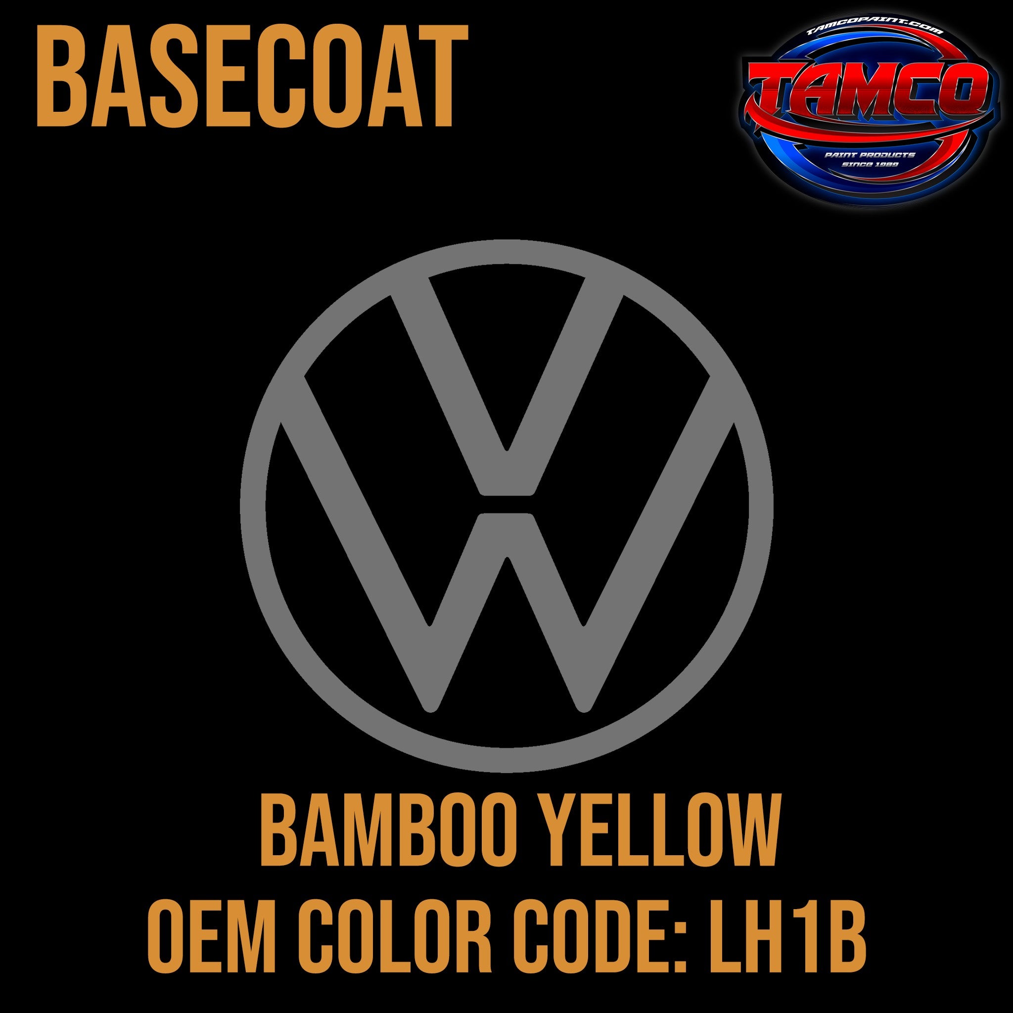 Tamco Paint Volkswagen Bamboo Yellow Code LH1B OEM Basecoat