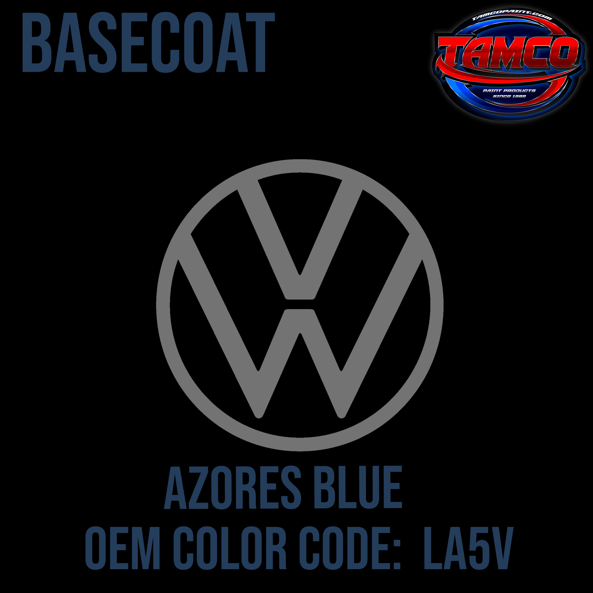 Tamco Paint Volkswagen Azores Blue Code LA5V OEM Basecoat