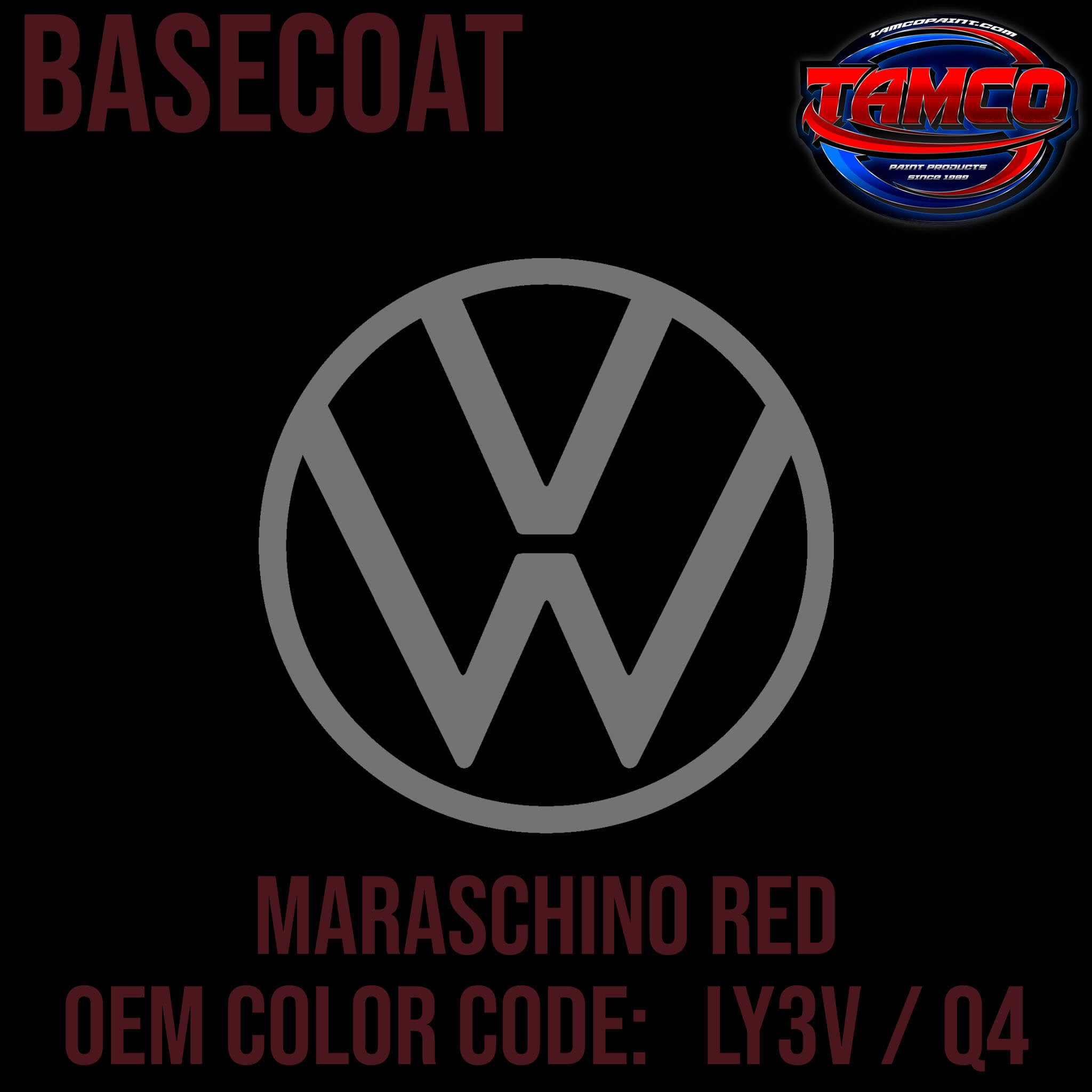 Tamco Paint Volkswagen Maraschino Red Code LY3V / Q4 OEM Basecoat