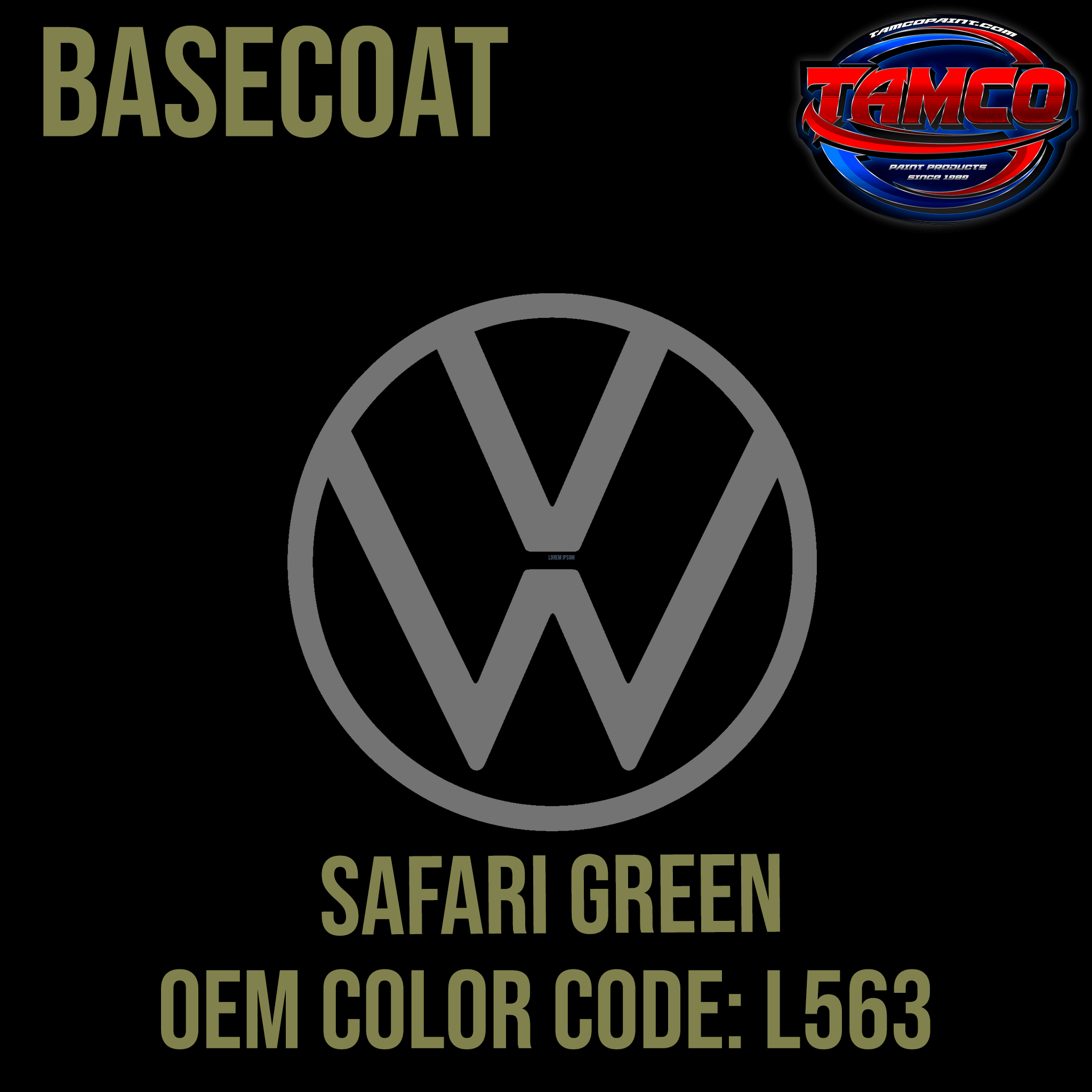 Tamco Paint Volkswagen Safari Green Code L563 OEM Basecoat