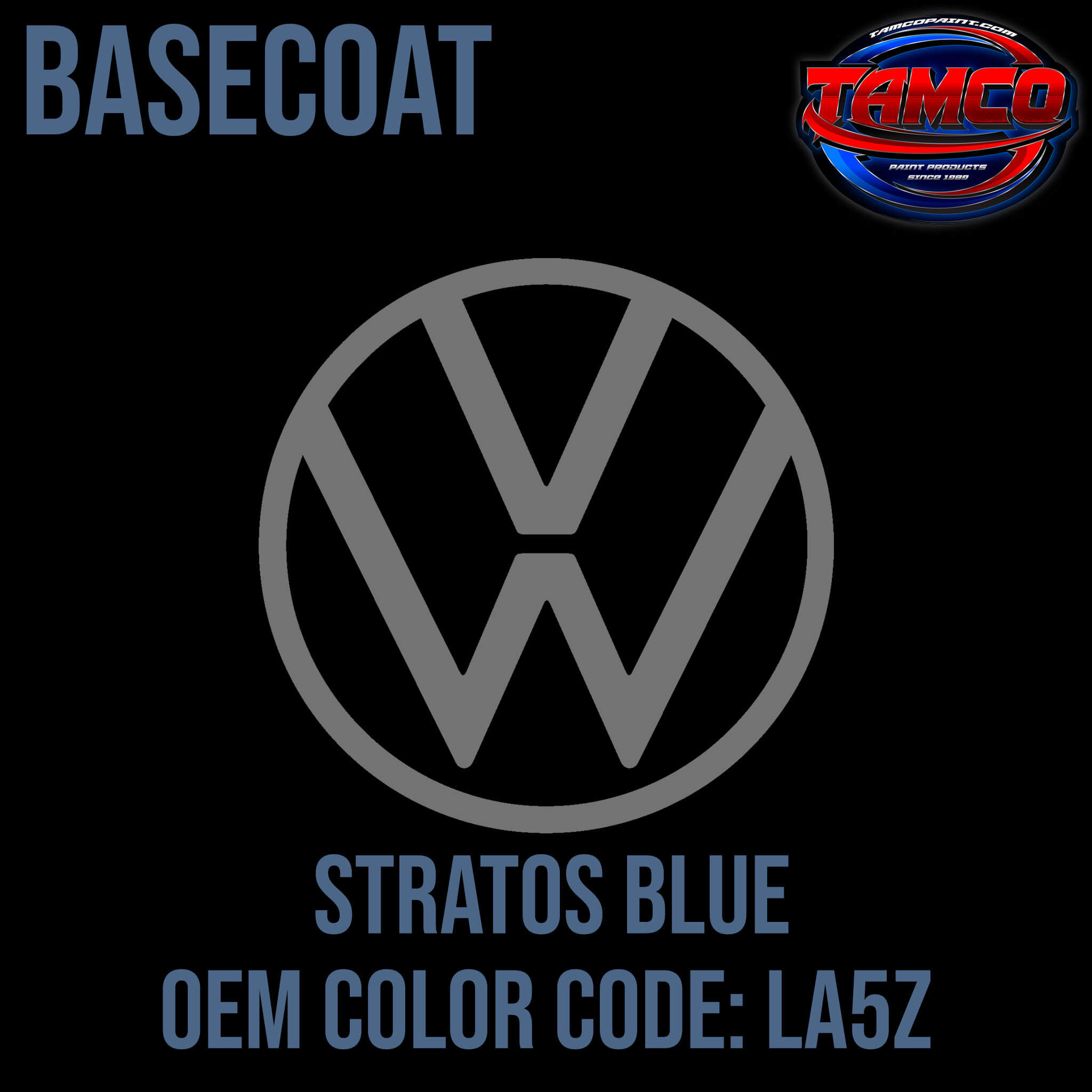 Tamco Paint Volkswagen Strato Blue Code LA5Z / LB5Z / Y9 OEM Basecoat
