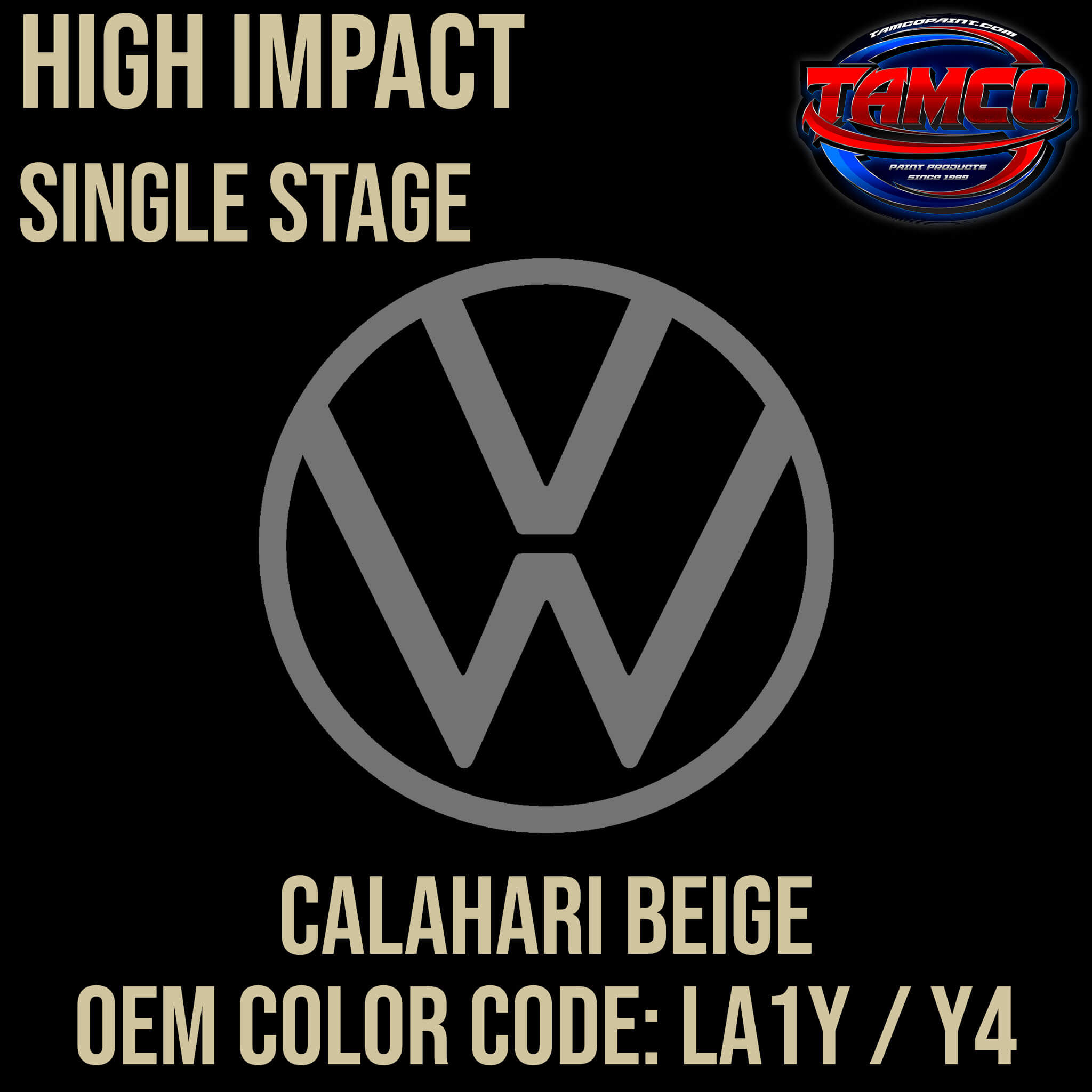 Tamco Paint Volkswagen Calahari Beige Code LA1Y OEM High Impact Single Stage