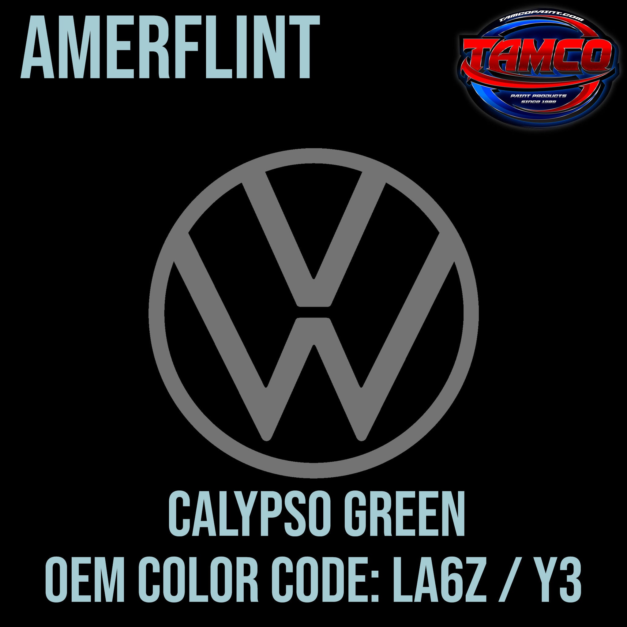 Tamco Paint Volkswagen Calypso Green OEM Color Code LA6Z / Y3 - Amerflint