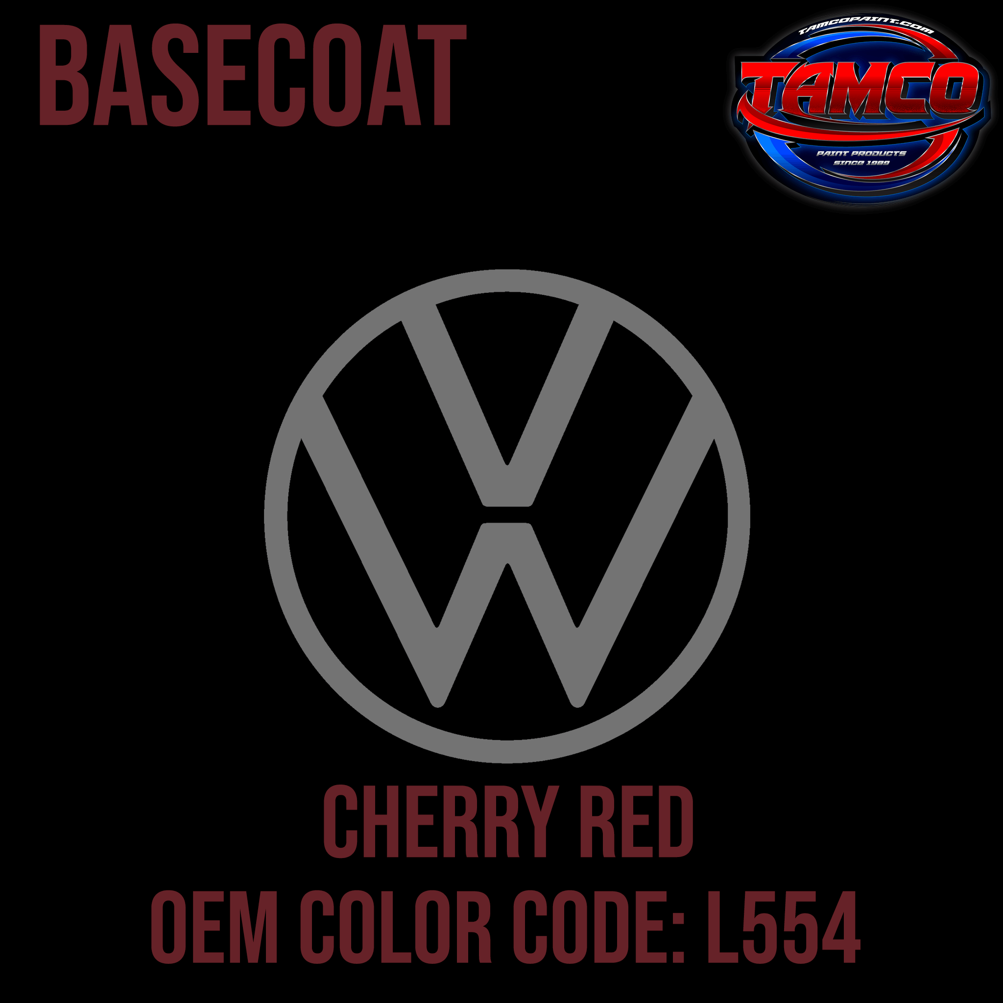 Tamco Paint Volkswagen Cherry Red Code L554 OEM Basecoat