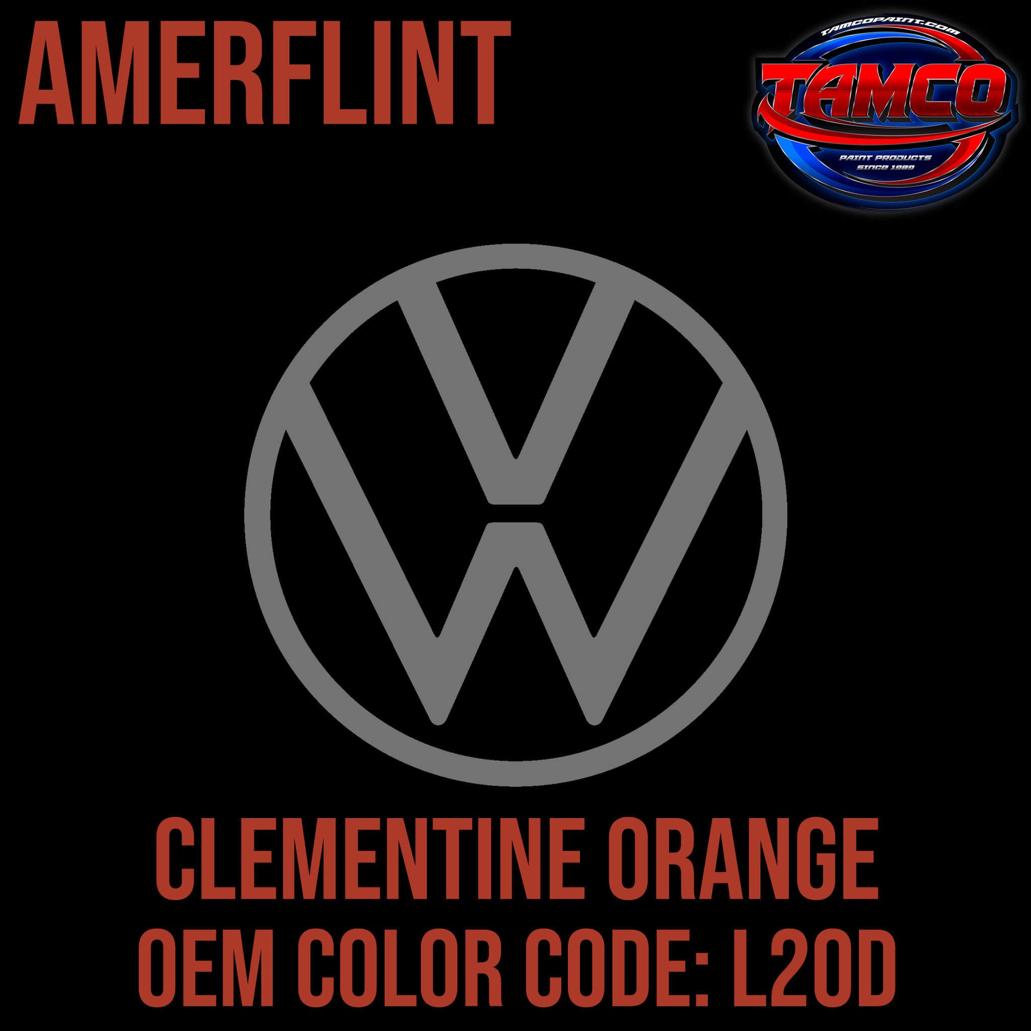 Tamco Paint Volkswagen Clementine Orange Code L20D OEM Amerflint