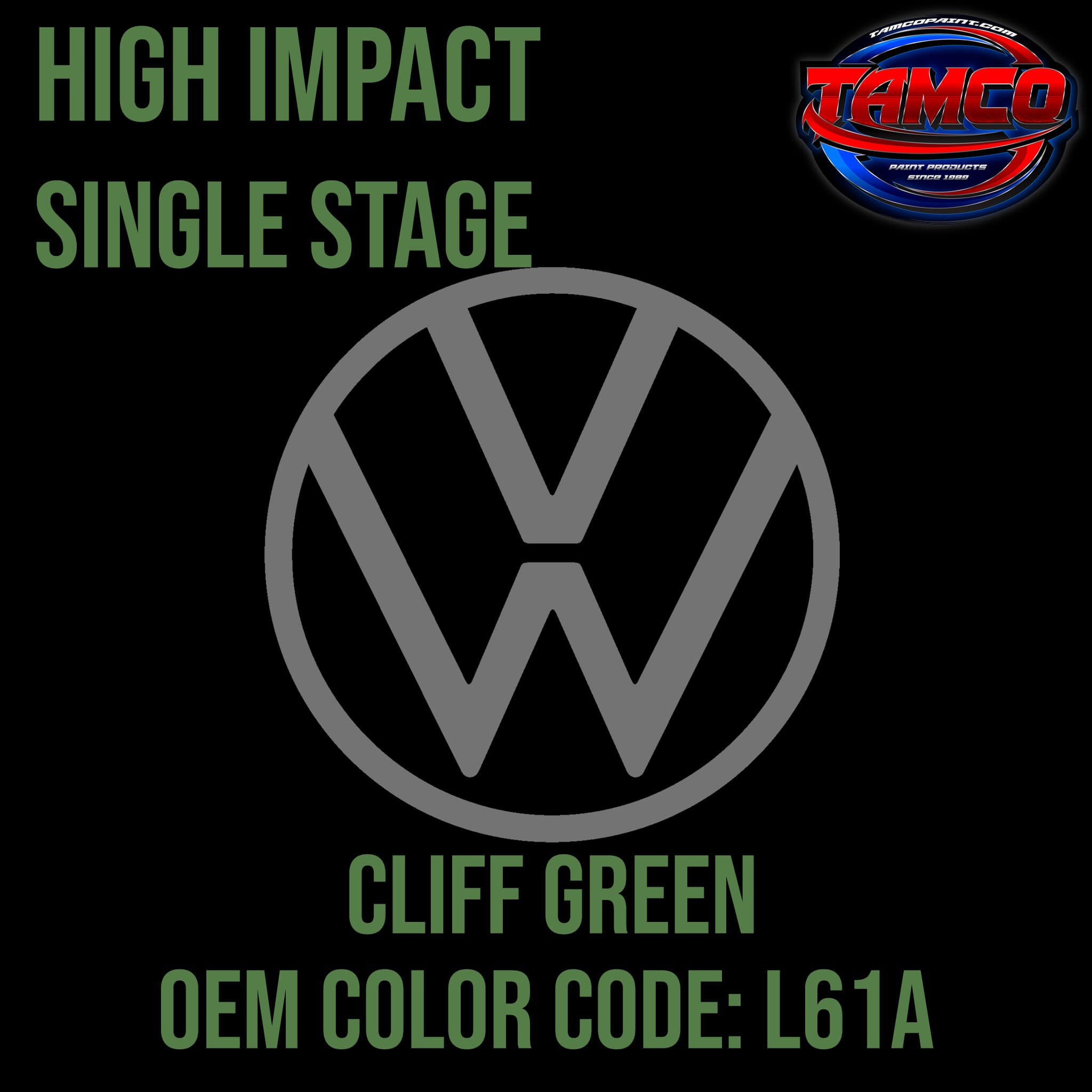 Tamco Paint Volkswagen Cliff Green Code L61A OEM High Impact Series Single Stage