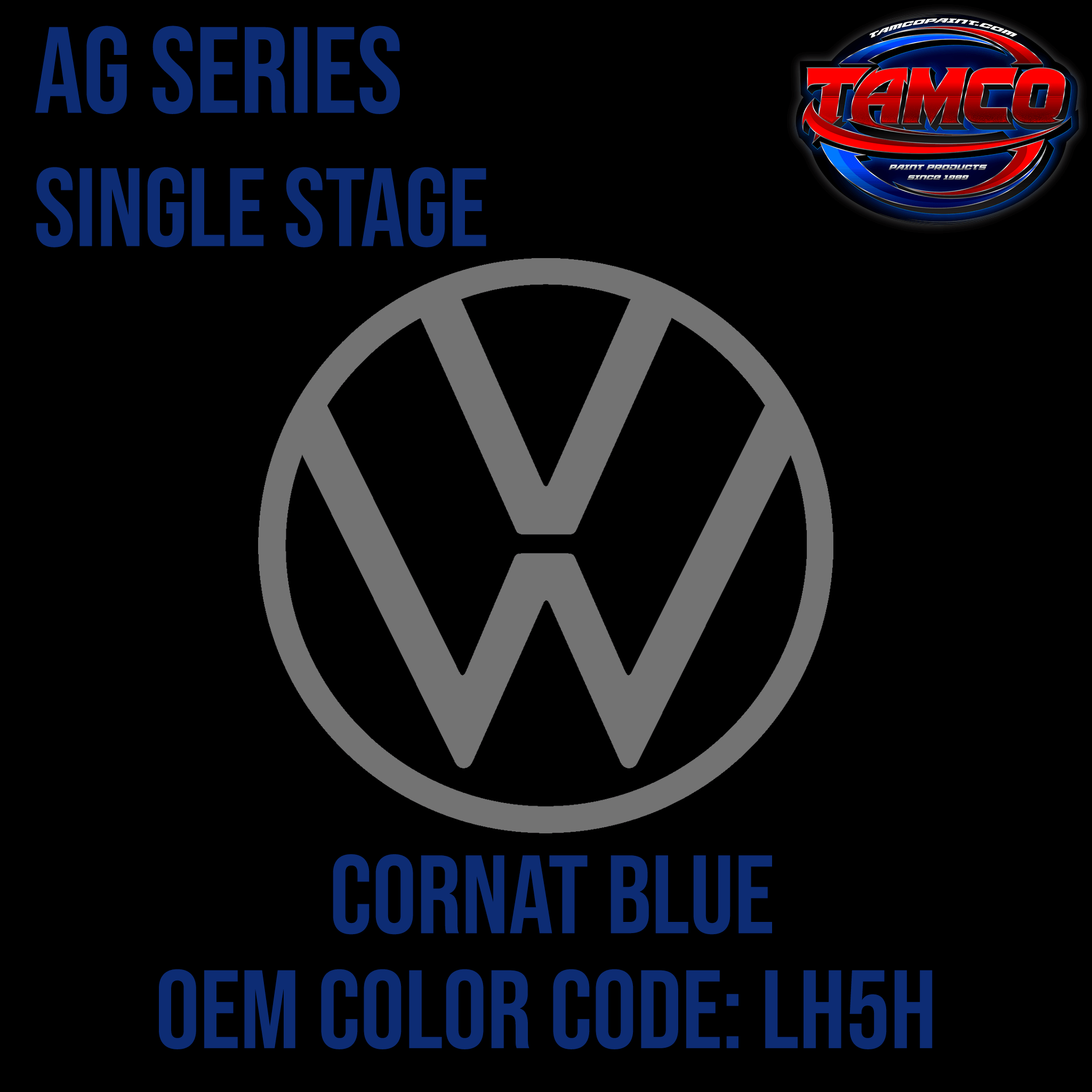 Tamco Paint Volkswagen Cornat Blue Code LH5H OEM AG Series Single Stage