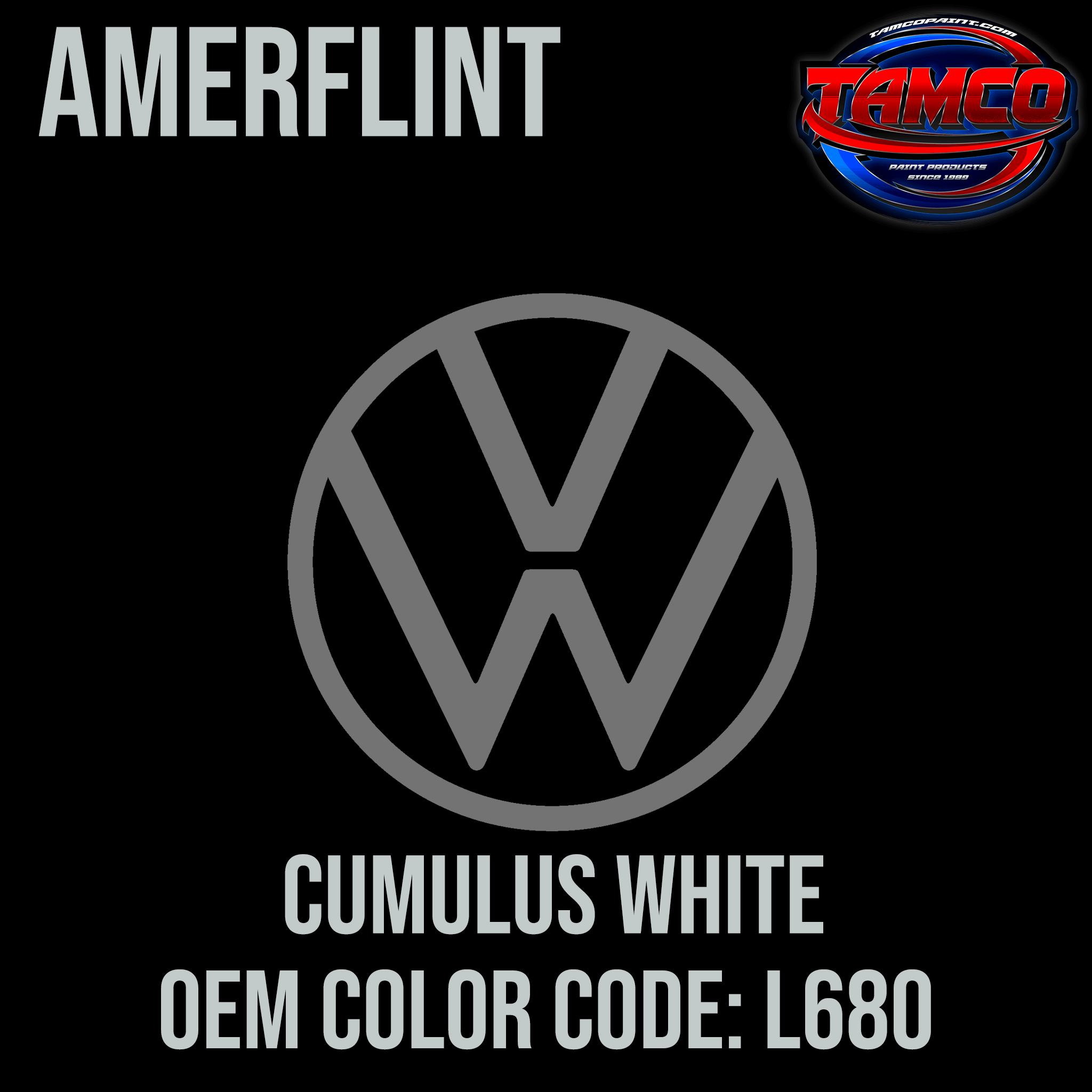 Tamco Paint Volkswagen Cumulus White Code L680 OEM Amerflint II Series Single Stage