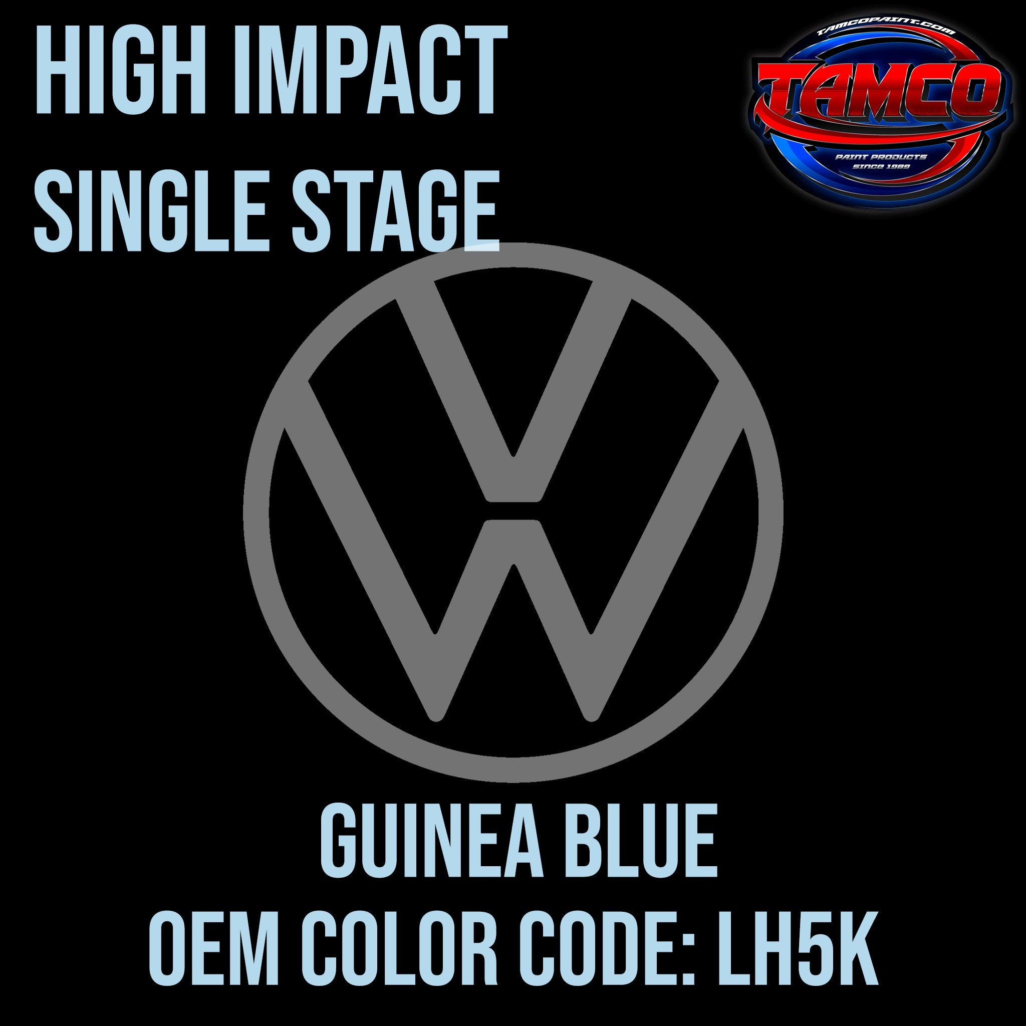 Tamco Paint Volkswagen Guinea Blue Code LH5K OEM High Impact Single Stage