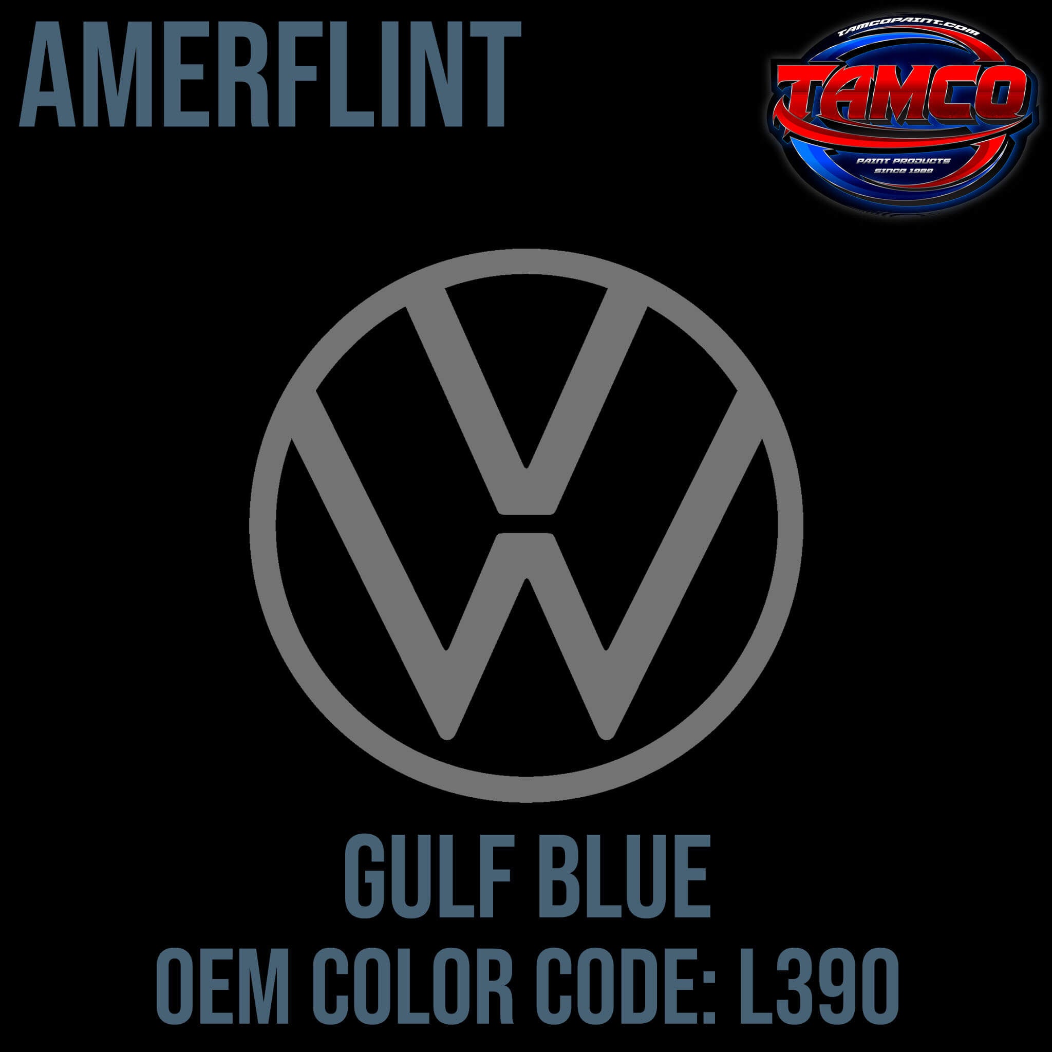 Tamco Paint Volkswagen Gulf Blue Code L390 OEM Amerflint II Series Single Stage