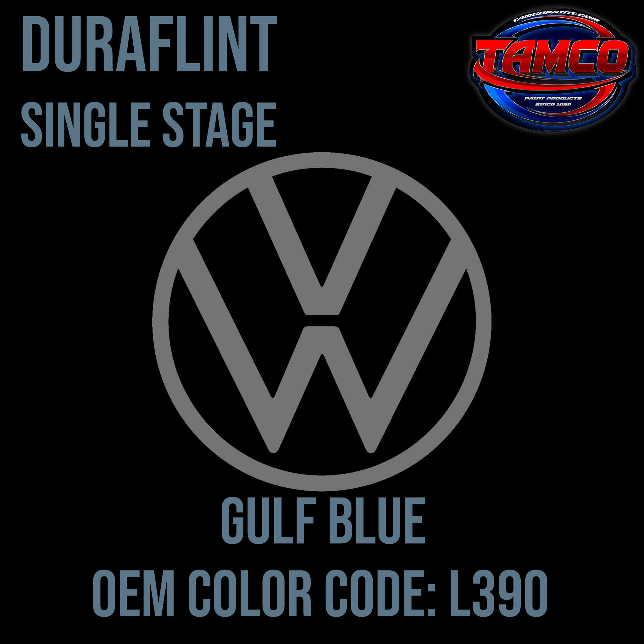 Tamco Paint Volkswagen Gulf Blue Code L390 OEM DuraFlint Series Single Stage