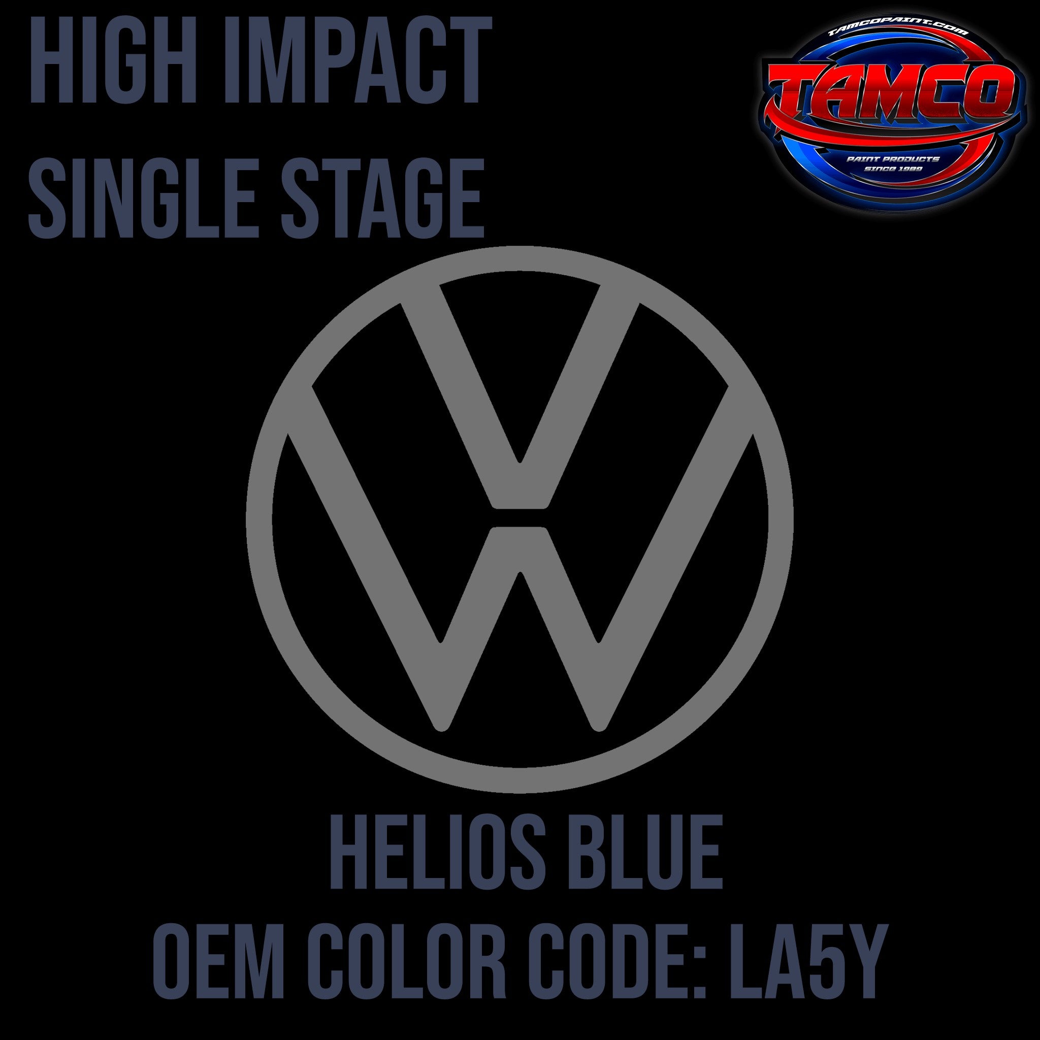 Tamco Paint Volkswagen Helios Blue Code LA5Y OEM Amerflint II Series Single Stage