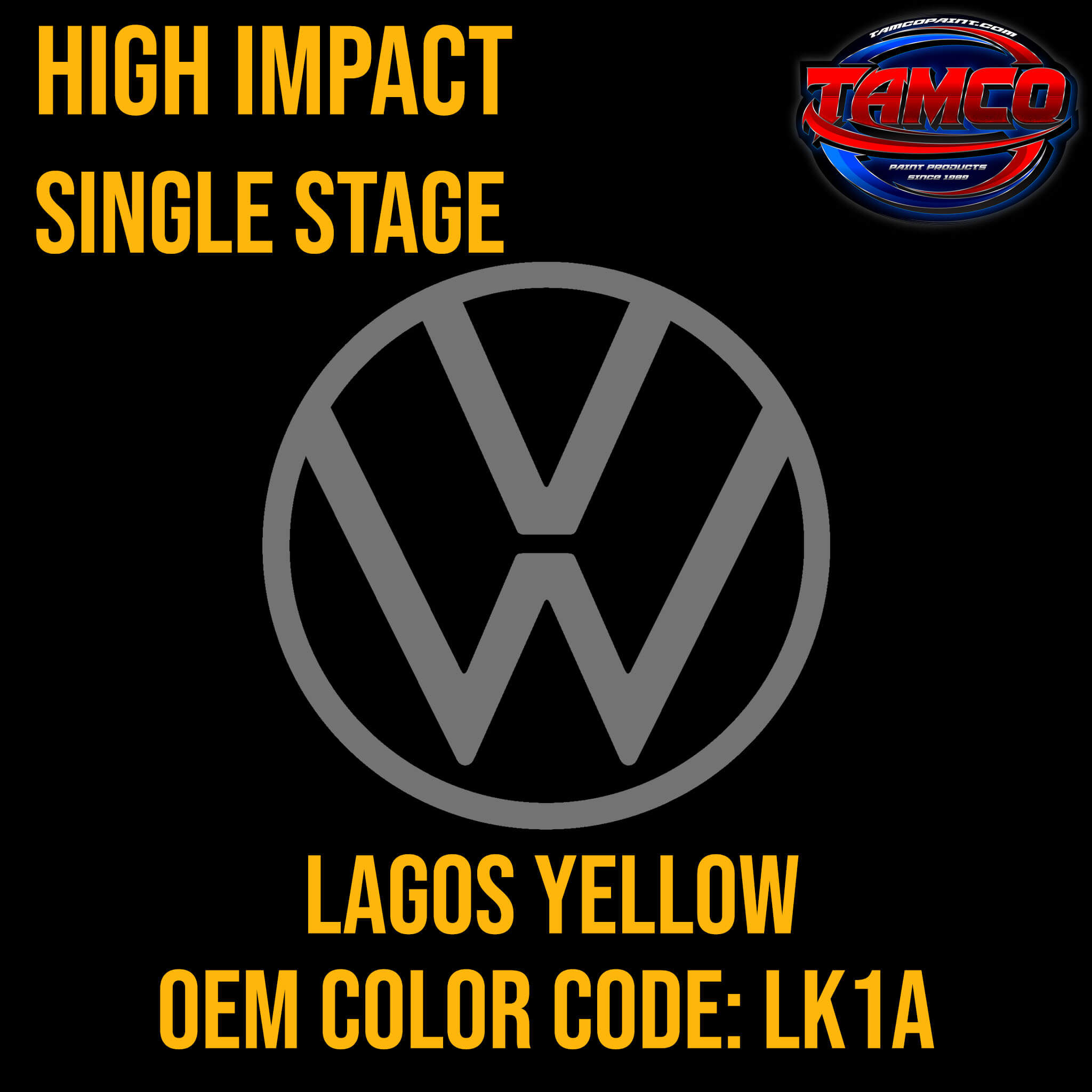 Tamco Paint Volkswagen Lagos Yellow Code LK1A / B7 OEM High Impact Single Stage
