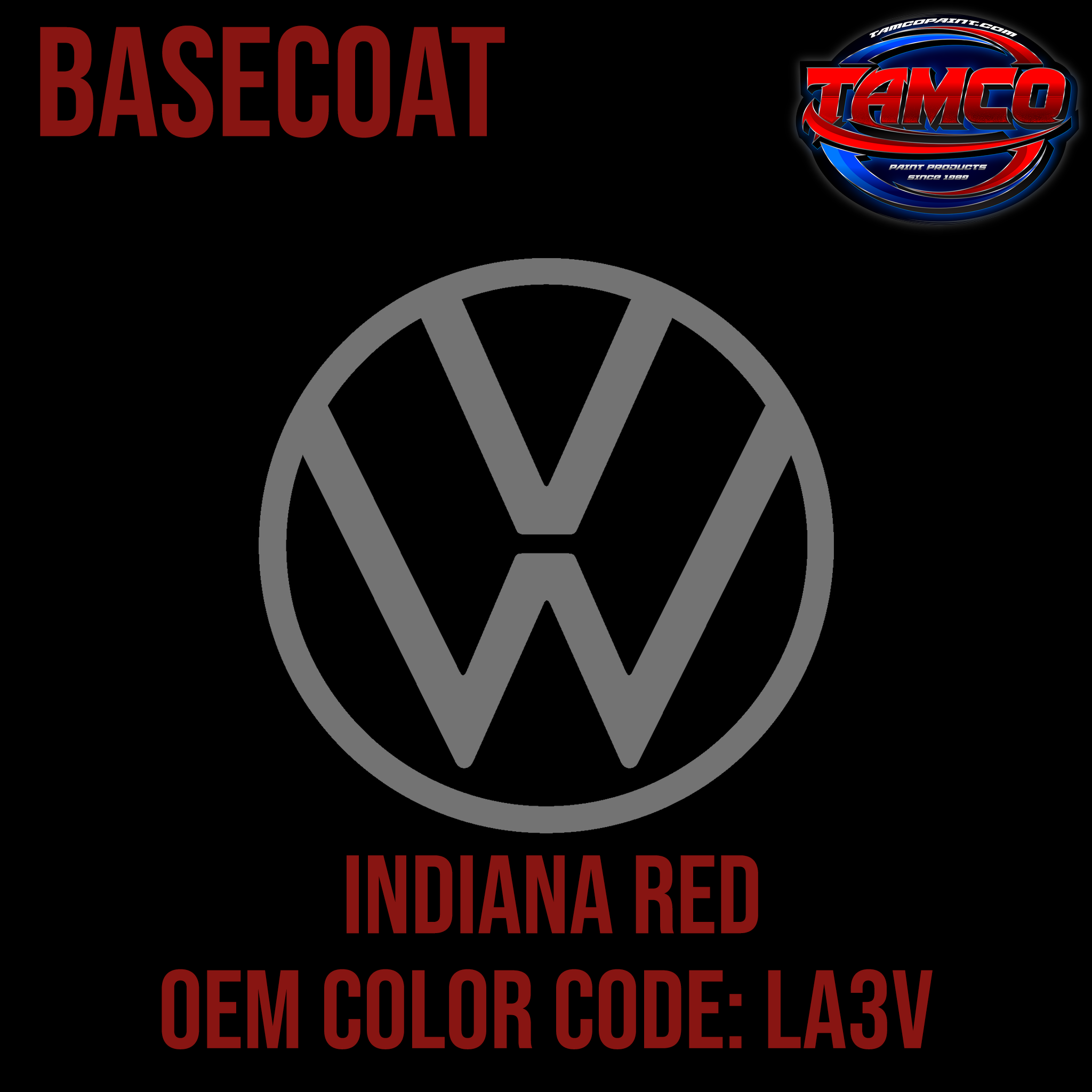 Tamco Paint Volkswagen Indiana Red Code LA3V OEM Basecoat