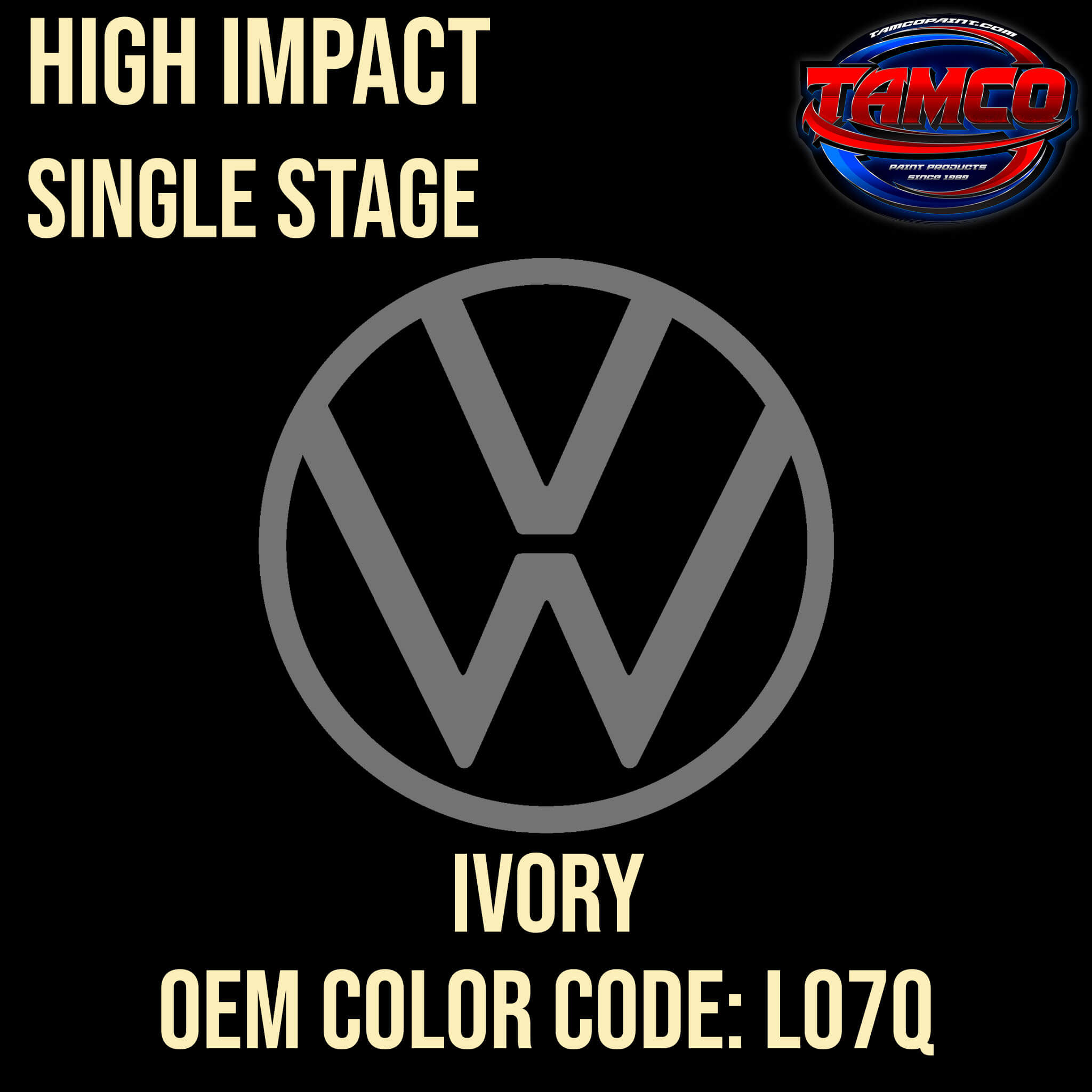 Tamco Paint Volkswagen Ivory Code LO7Q OEM High Impact Series Single Stage