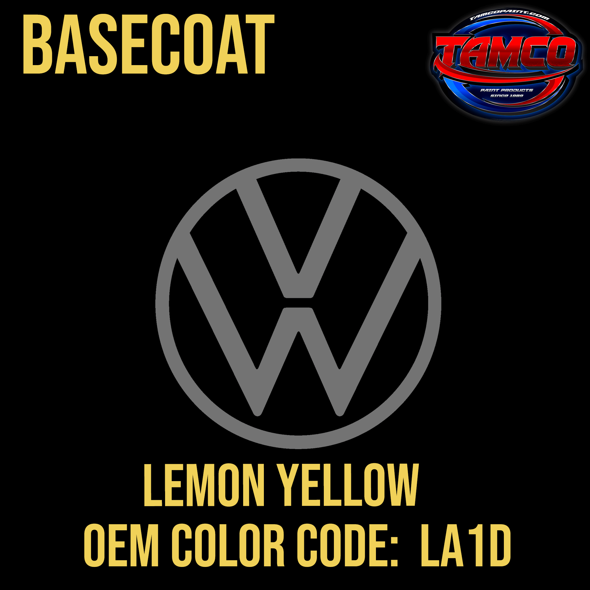 Tamco Paint Volkswagen Lemon Yellow Code LA1D OEM Basecoat